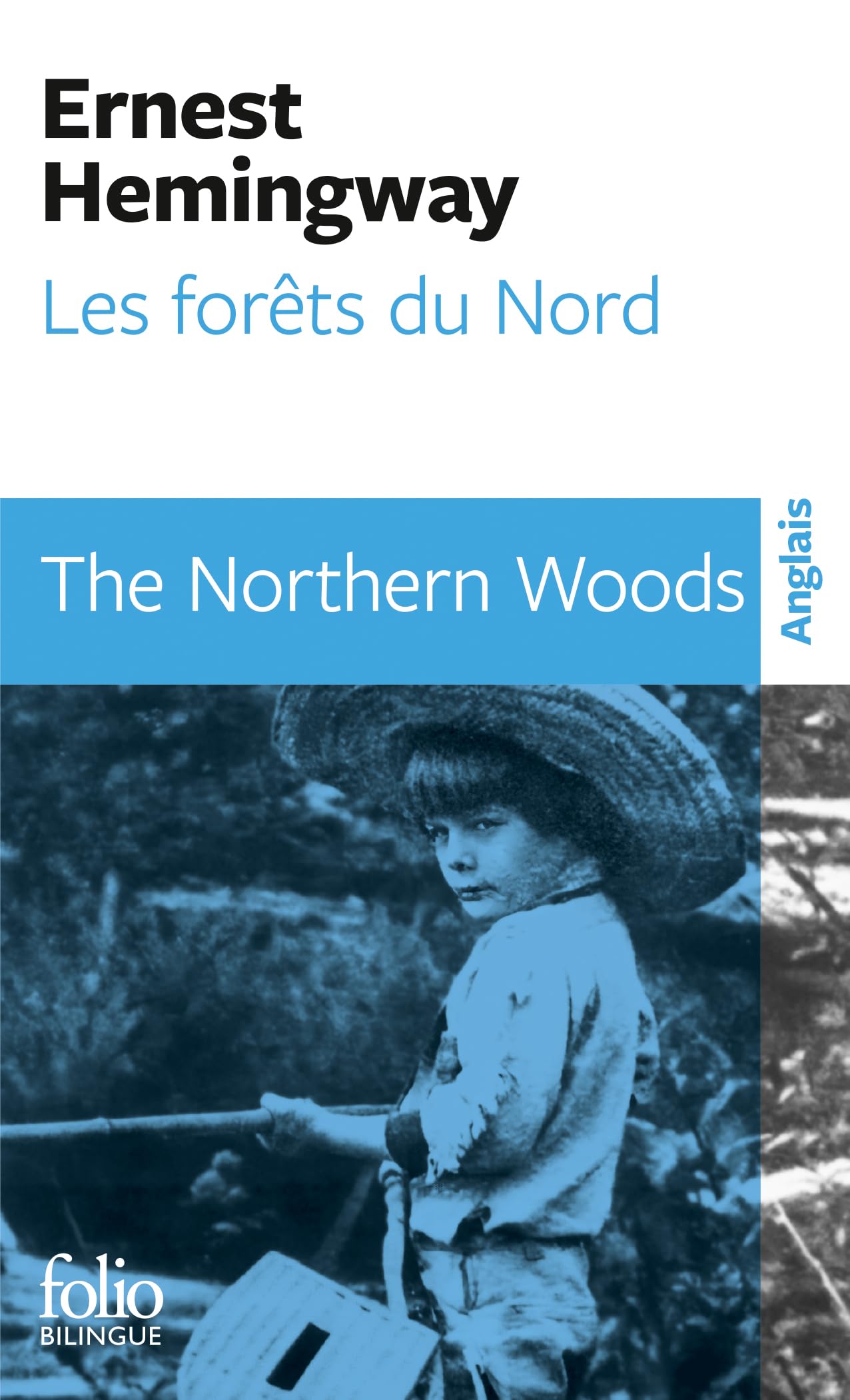 Les Forets Du Nord: A35695 (Folio Bilingue)