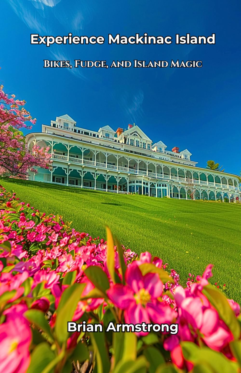 Experience Mackinac Island: Bikes, Fudge, and Island Magic