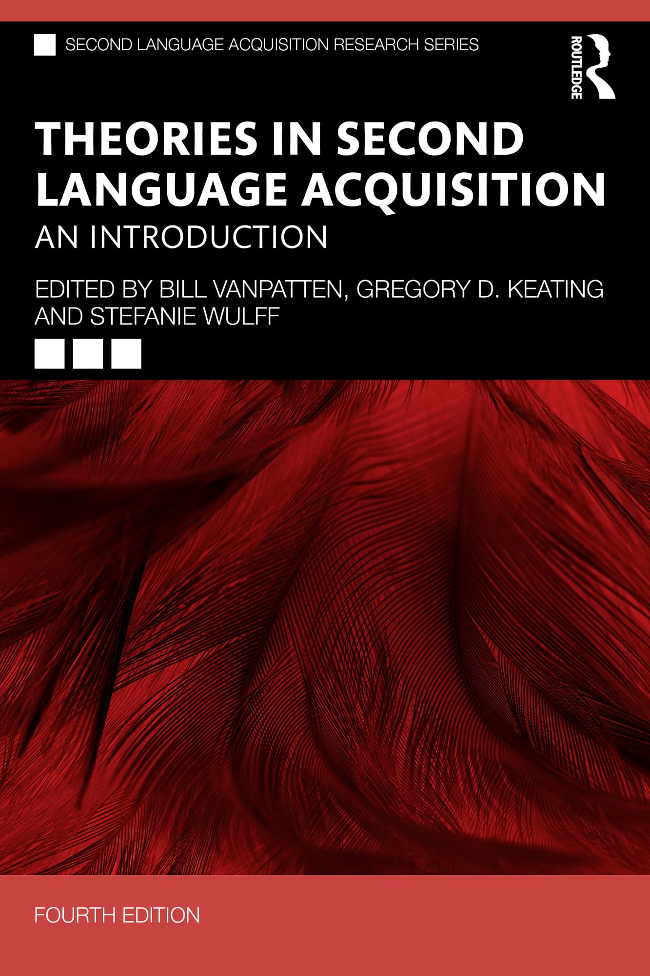 Theories in Second Language Acquisition: An Introduction (Second Language Acquisition Research Series) (English Edition)