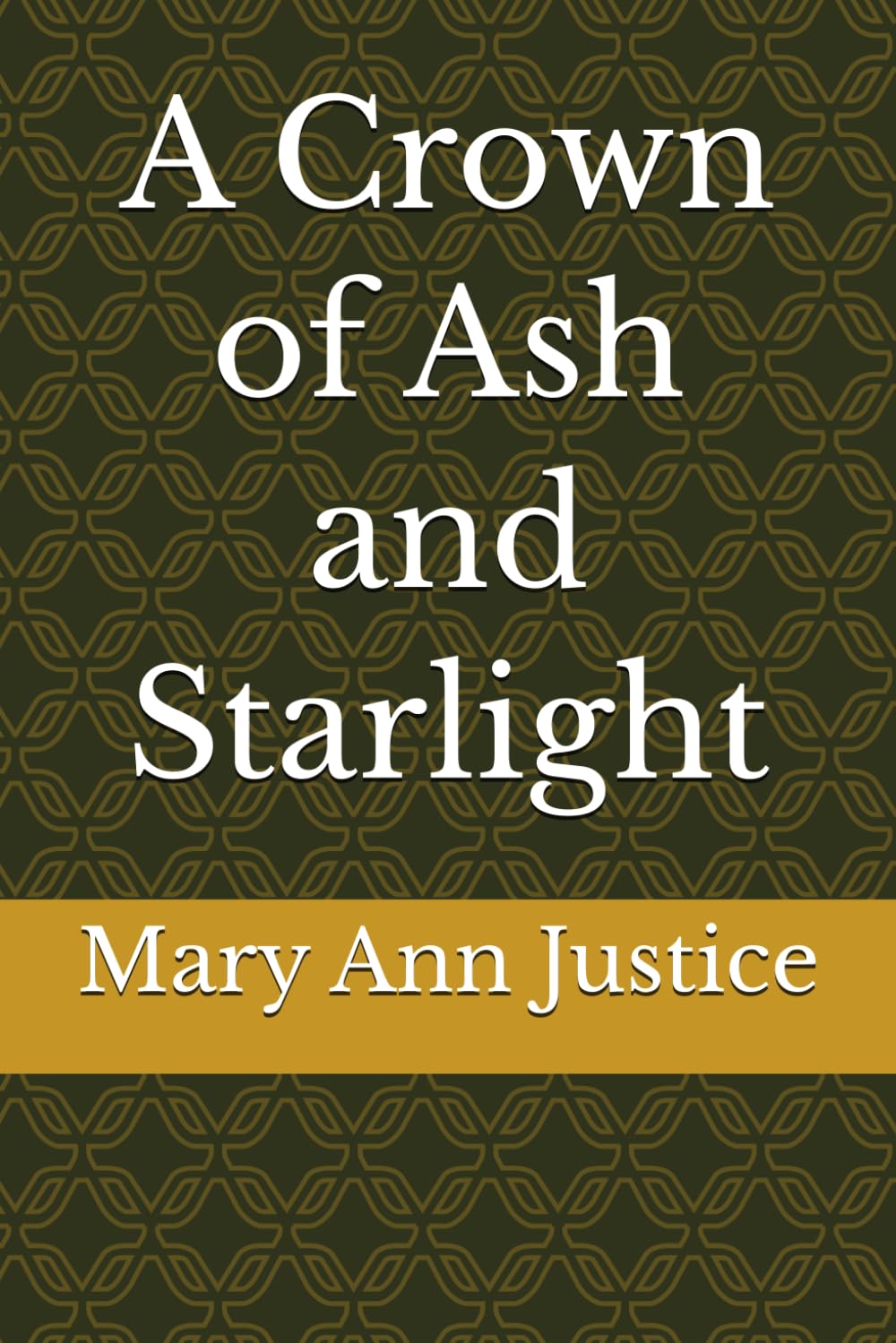 A Crown of Ash and Starlight