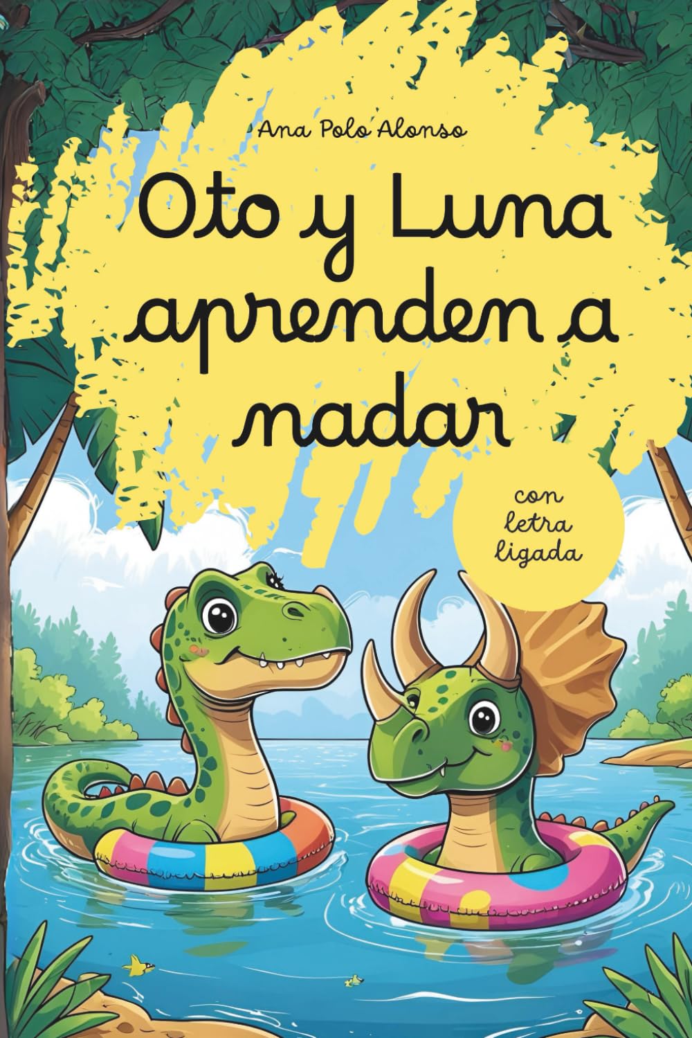 Oto y Luna aprenden a nadar. Cuento infantil de dinosaurios divertido para aprender a leer. Con letra ligada. Trata miedos e inseguridades. 4,5,6 años.