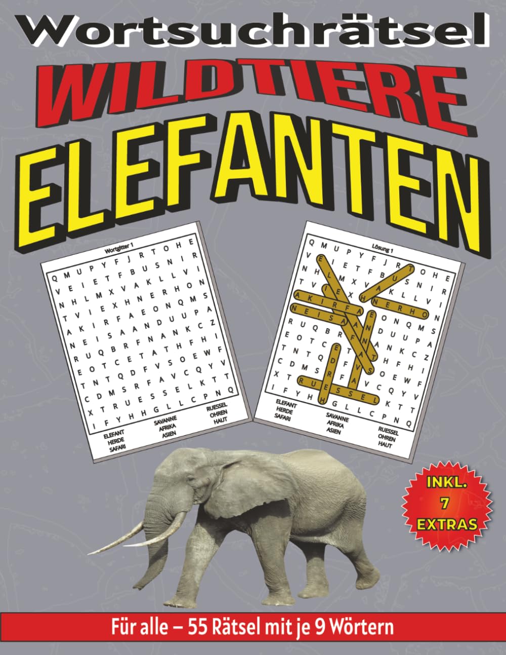 Elefanten – Wortsuchrätsel: Bildschirmfreier Rätselspaß für Geist, Konzentration und Entspannung (Wortsuchrätsel – Wildtiere für alle)