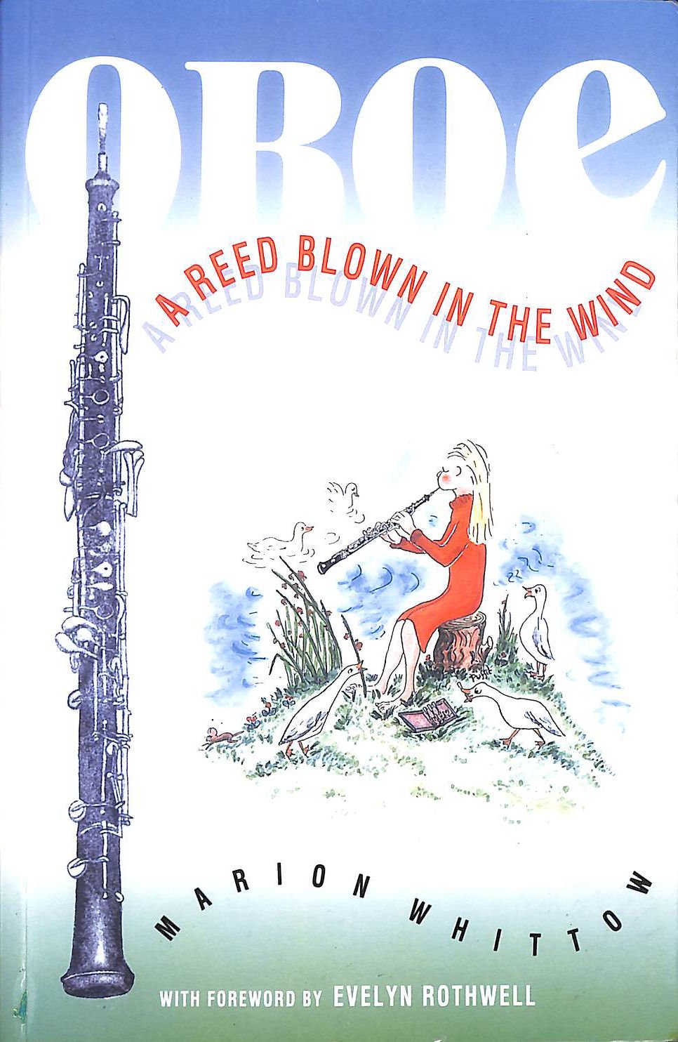 The Oboe: A Reed Blown in the Wind