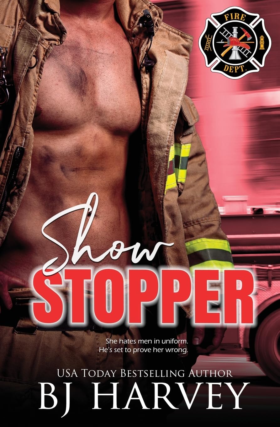 Show Stopper: A Knight in Charming Armor Firefighter Romance: A Knight in Charming Armor Rom Com: 1 (Chicago First Responders)