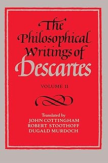 The Philosophical Writings of Descartes: Volume 2