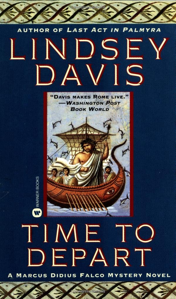 Time to Depart (Marcus Didius Falco Mysteries)