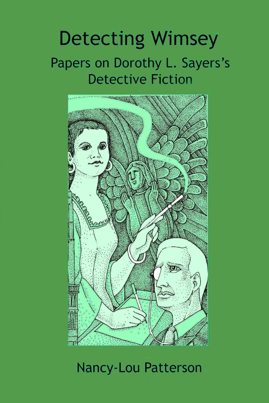 Detecting Wimsey Papers on Dorothy L. Sayers's Detective Fiction