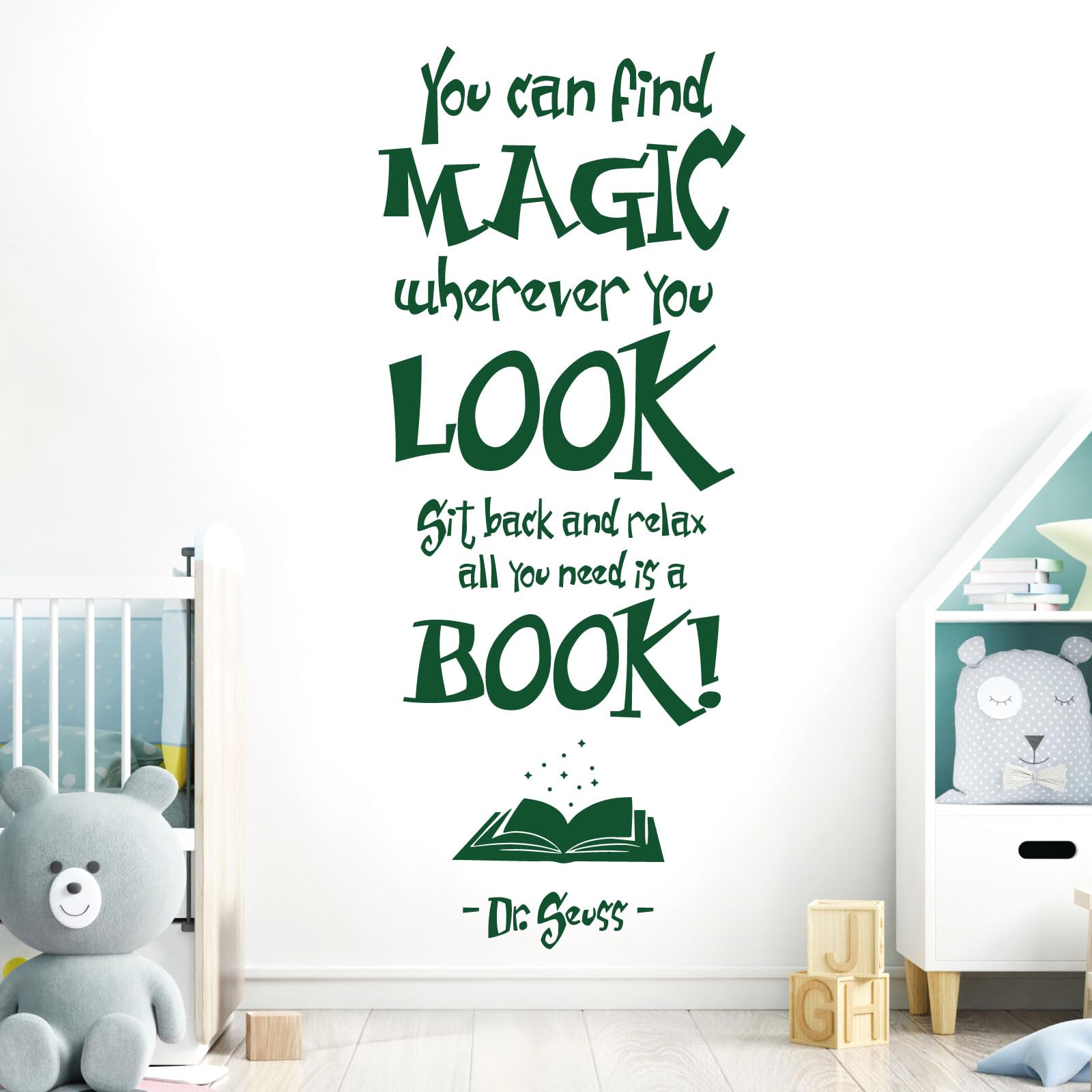 You Can Find Magic Wherever You Look - Dr Seuss Book Quote Vinyl Wall Decal Sticker [Large] [Forest]