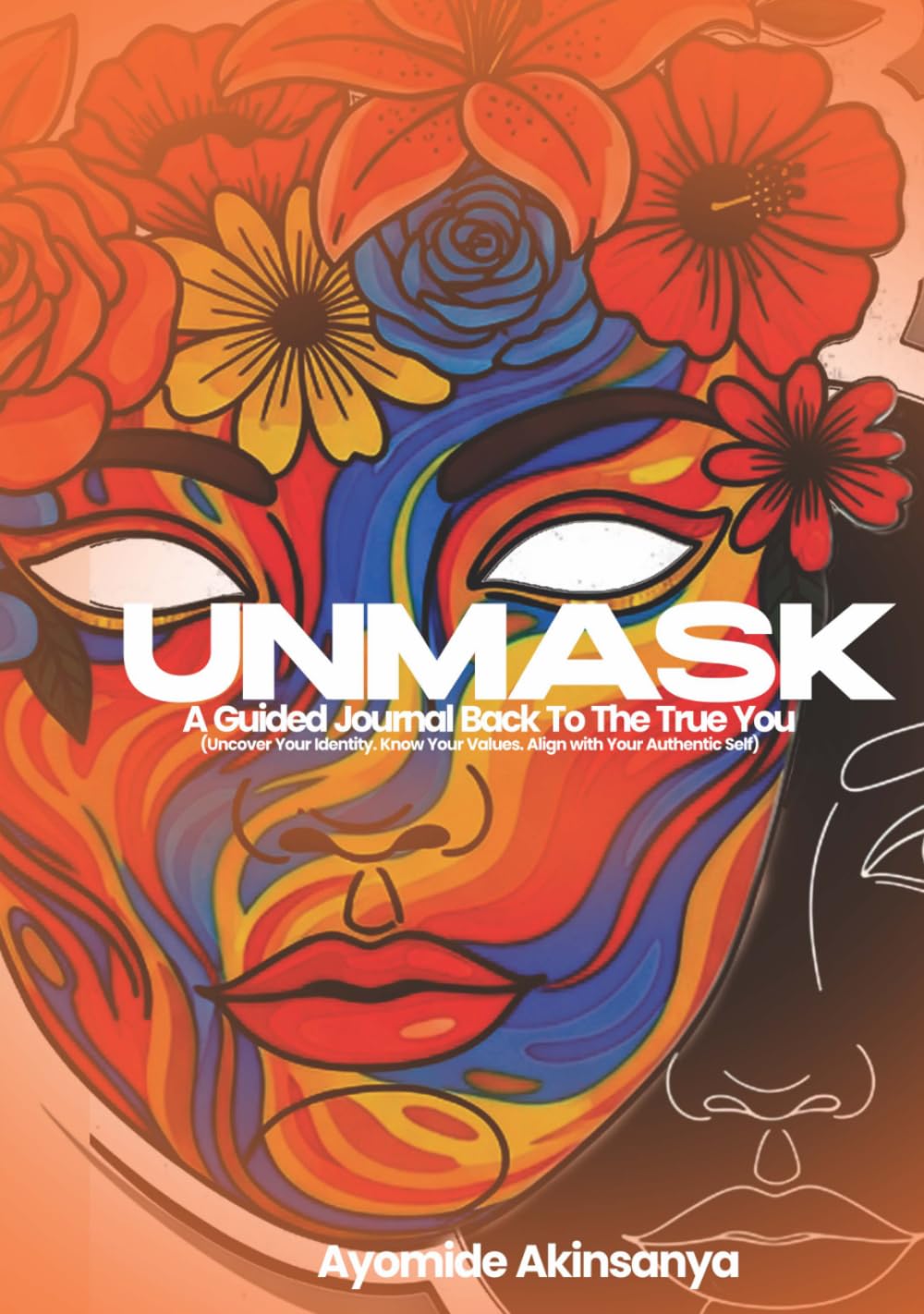 UNMASK: A guided journey back to your identity, values, and authentic self      Hardcover – March 29, 2026
