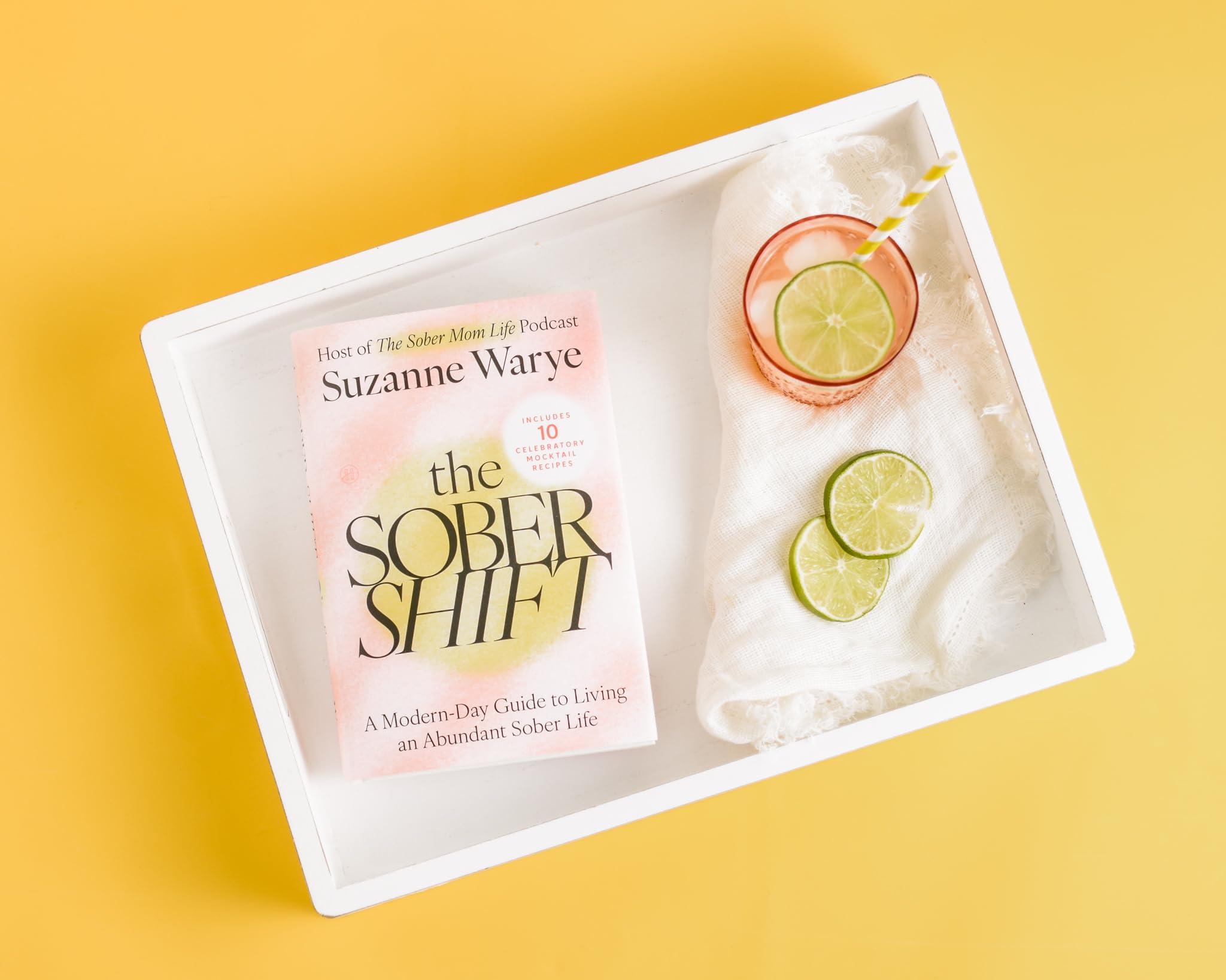 The Sober Shift: A Modern-Day Guide to Living an Abundant Sober Life