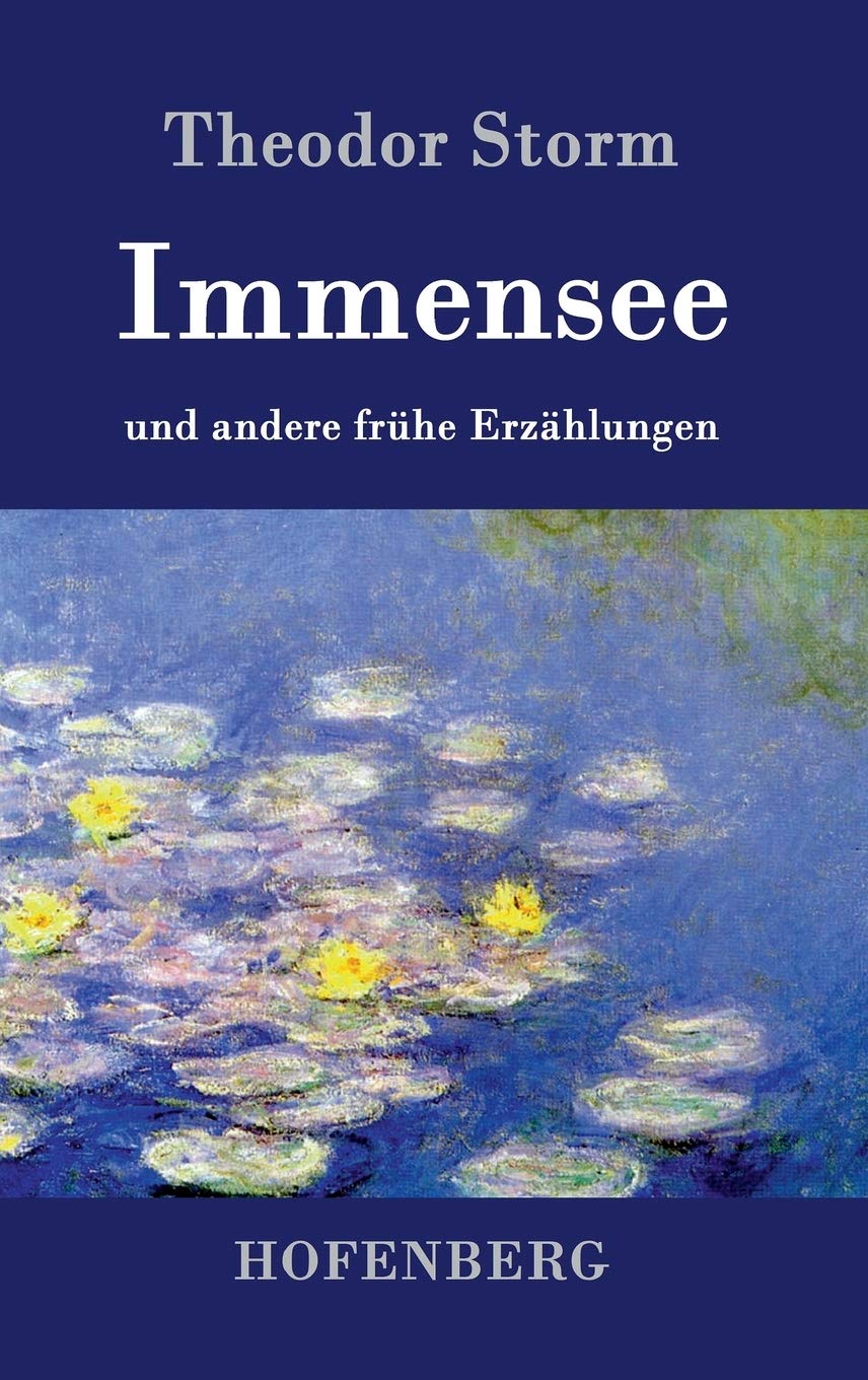 Immensee: und andere frühe Erzählungen