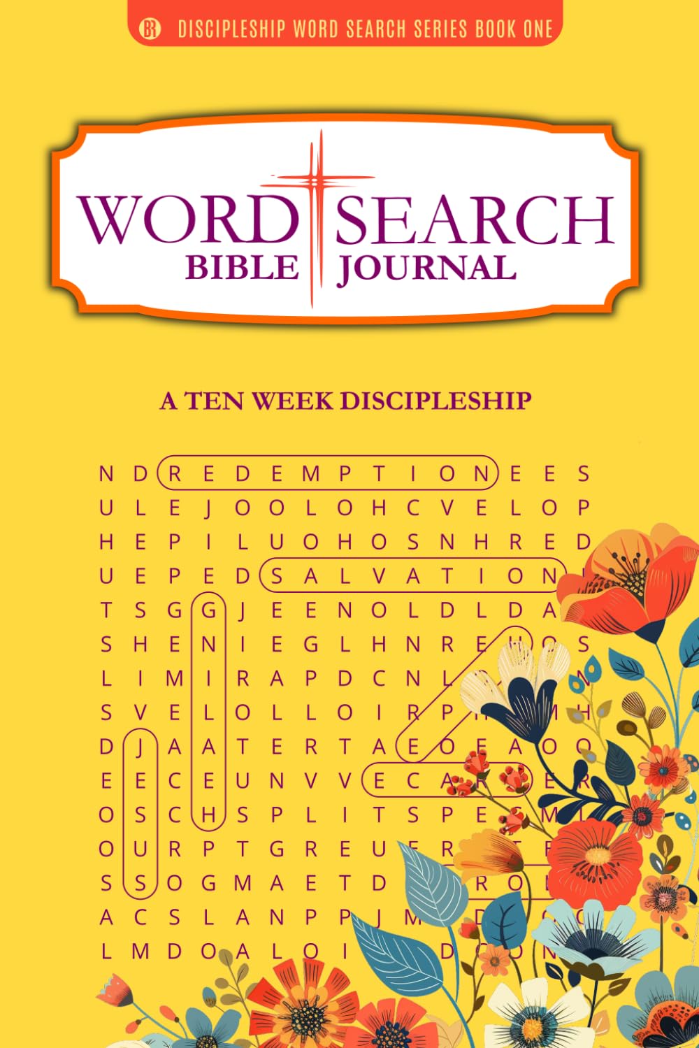 Word Search Bible Journal: 10 Week Discipleship: Book One