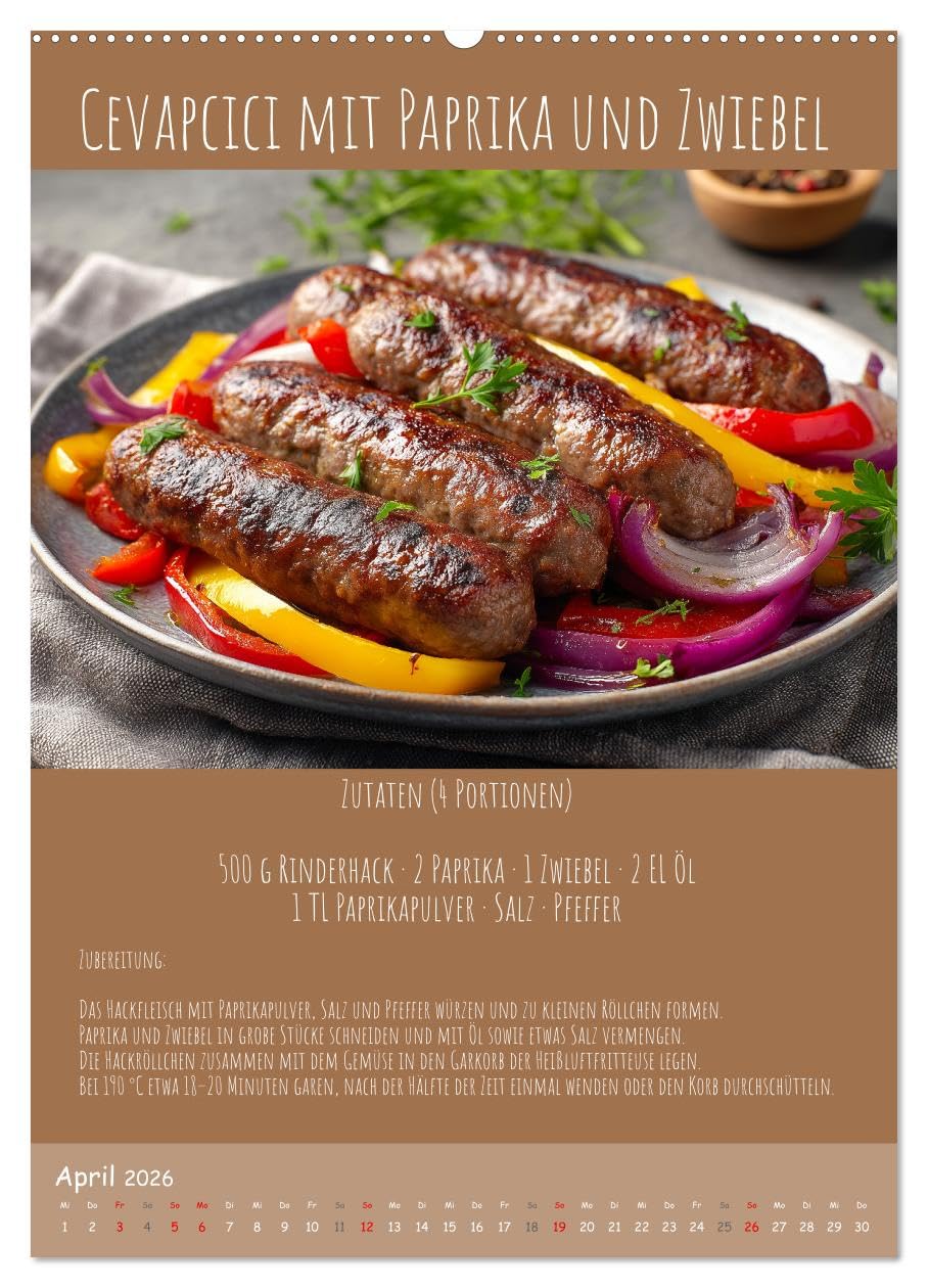 REZEPTE - Kochen in der Heißluftfritteuse (Wandkalender 2026 DIN A2 hoch), CALVENDO Monatskalender: Kalender mit Heißluftfritteuse-Rezepten: Schnell ... ein kleines Kochbuch. (CALVENDO Lifestyle)