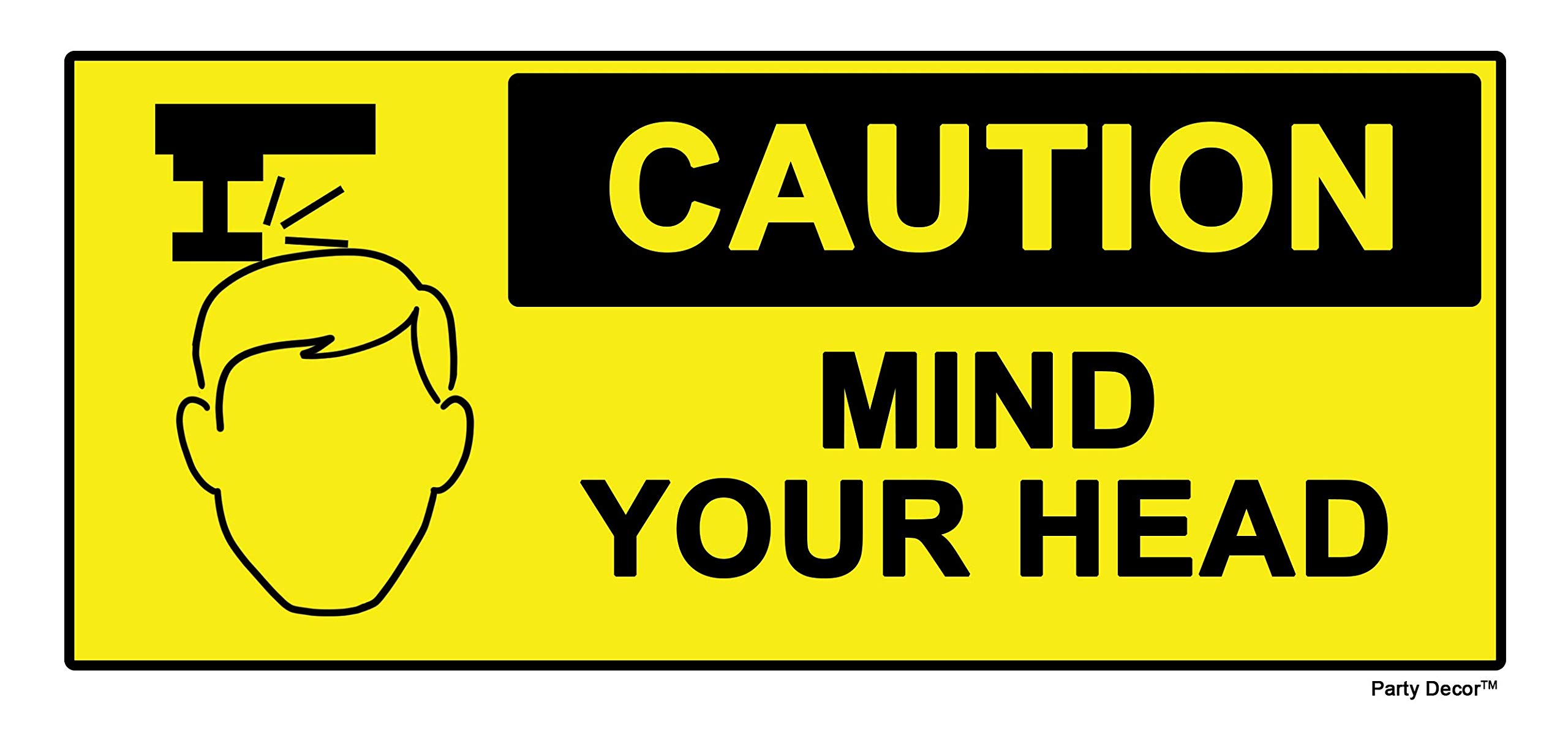 Party Decor 2 X - Caution Mind Your Head - Sign Label Removable Self Adhesive Waterproof Durable Vinyl Label Sticker 225Mm X 106Mm