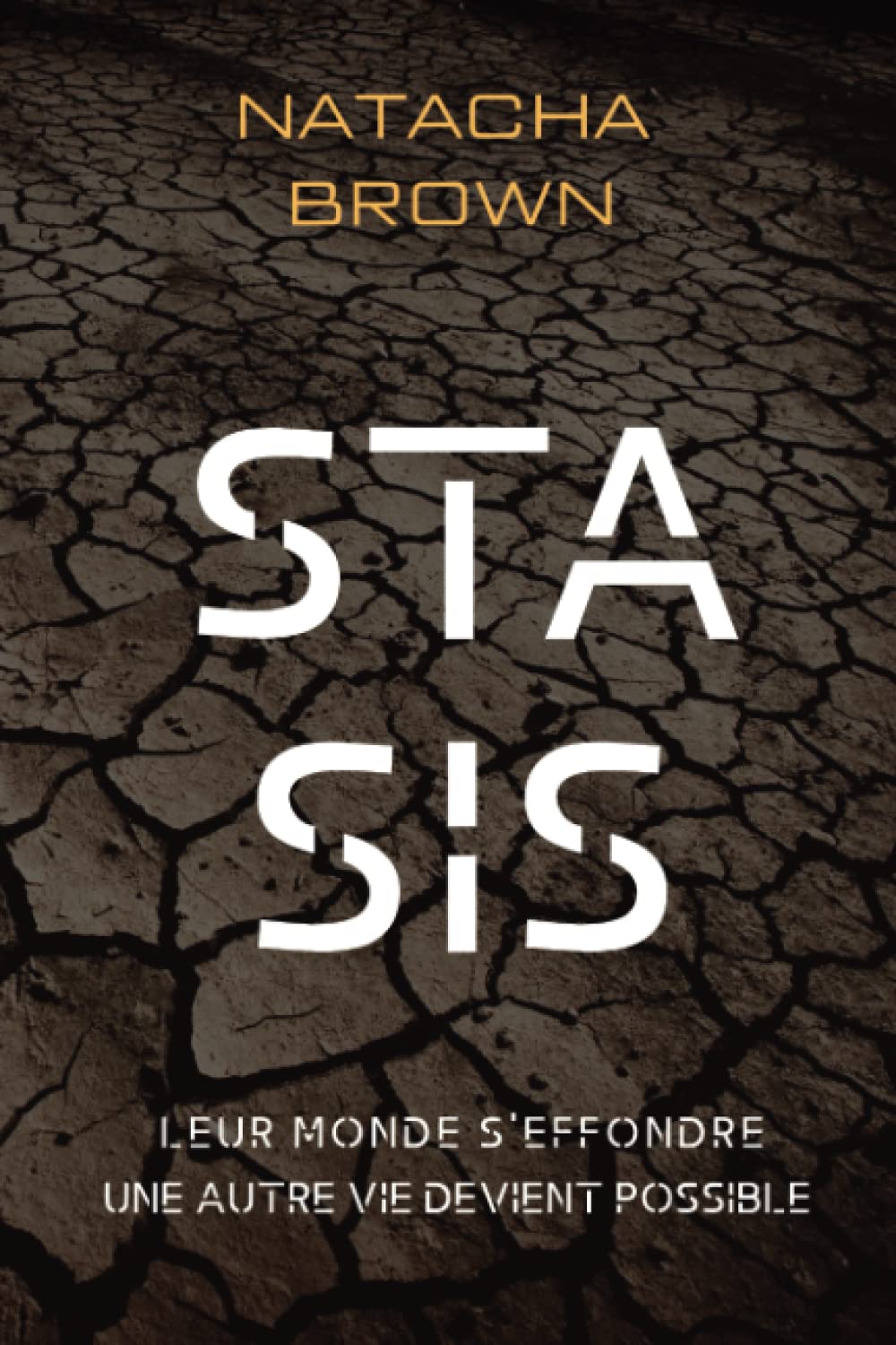 Stasis (Science-Fiction d'Anticipation) (French Edition)