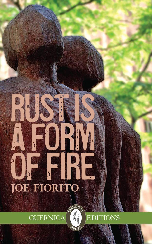 Buy Rust Is a Form of Fire: Volume 107 (Essential Prose) — BookShops.in