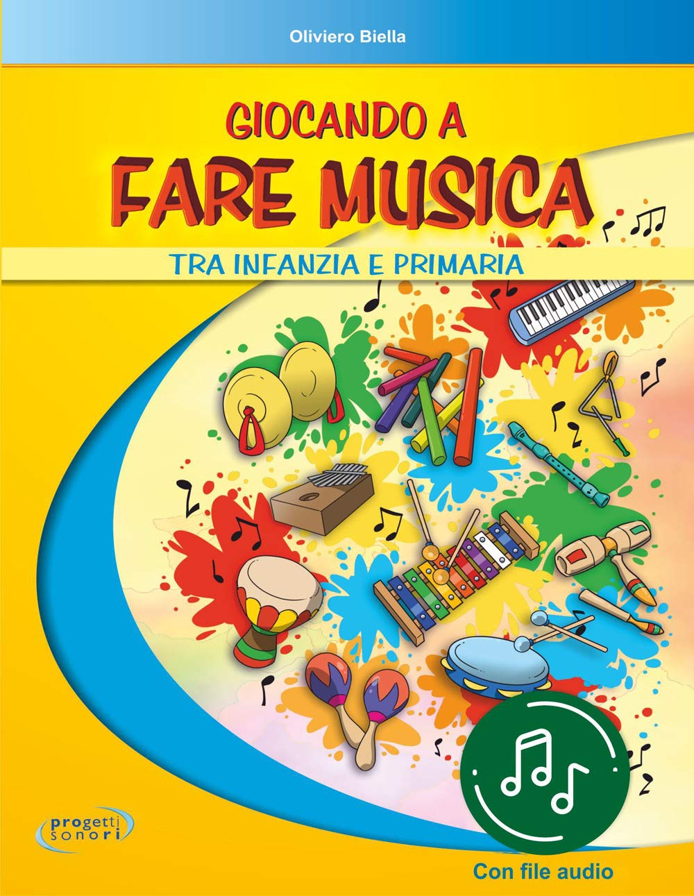 Giocando A Fare Musica Tra Infanzia E Primaria. Con File Audio In Streaming - 4
