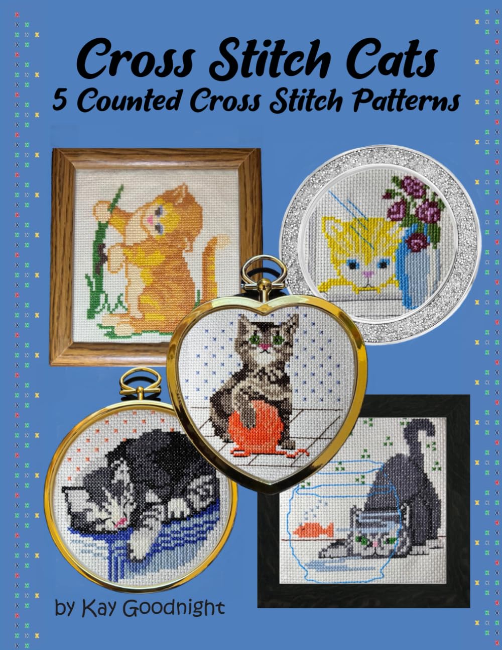 Cross Stitch Cats: 5 Counted Cross Stitch Patterns