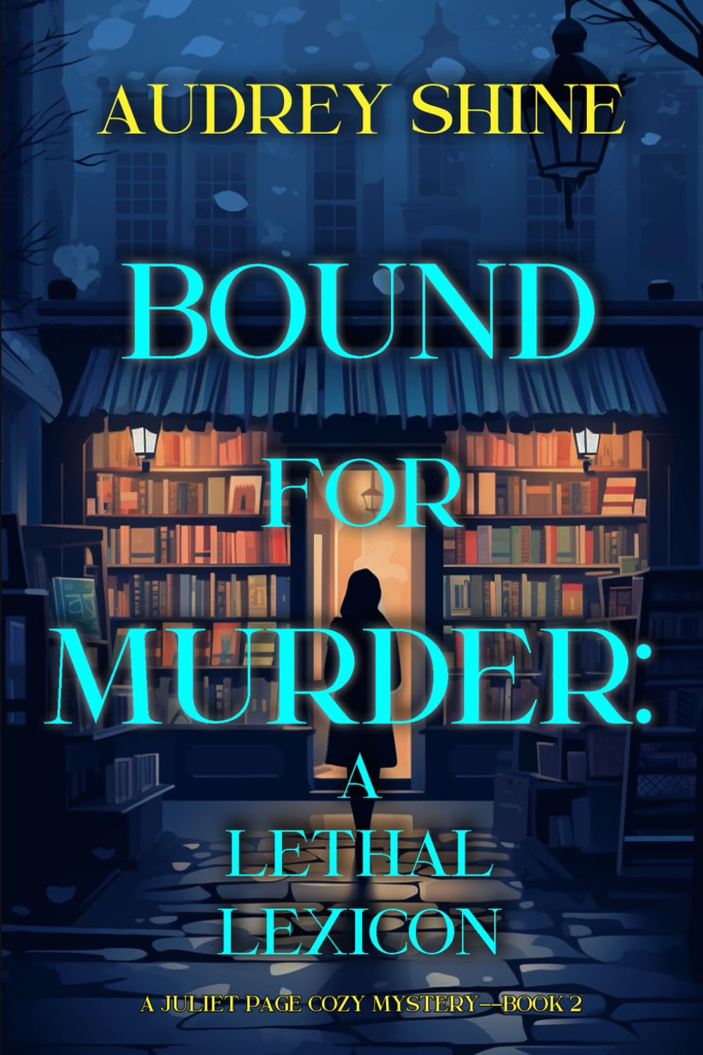 Bound for Murder: A Lethal Lexicon (A Juliet Page Cozy Mystery—Book 2)