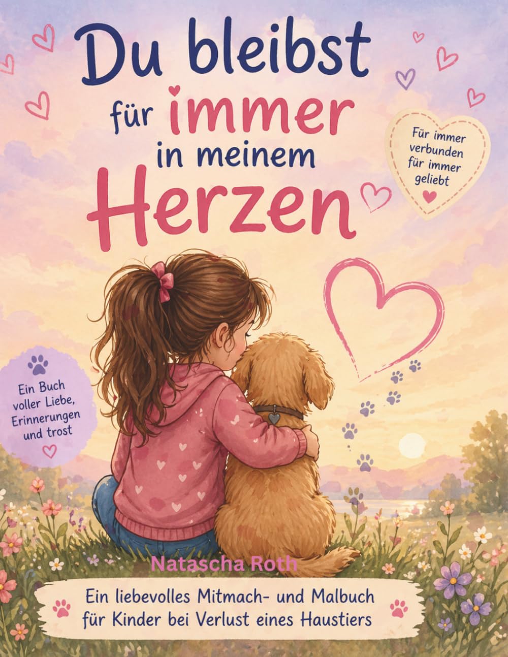 Du bleibst für immer in meinem Herzen