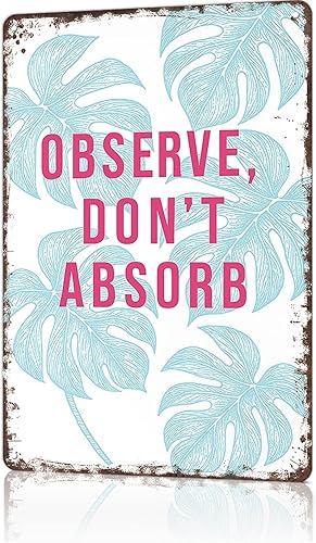 Vintage Metal Tin Signs Observe Don't Absorb Wall Art Poster for Garage Office Bar Bedroom Home Living Room Decor 8X12inch
