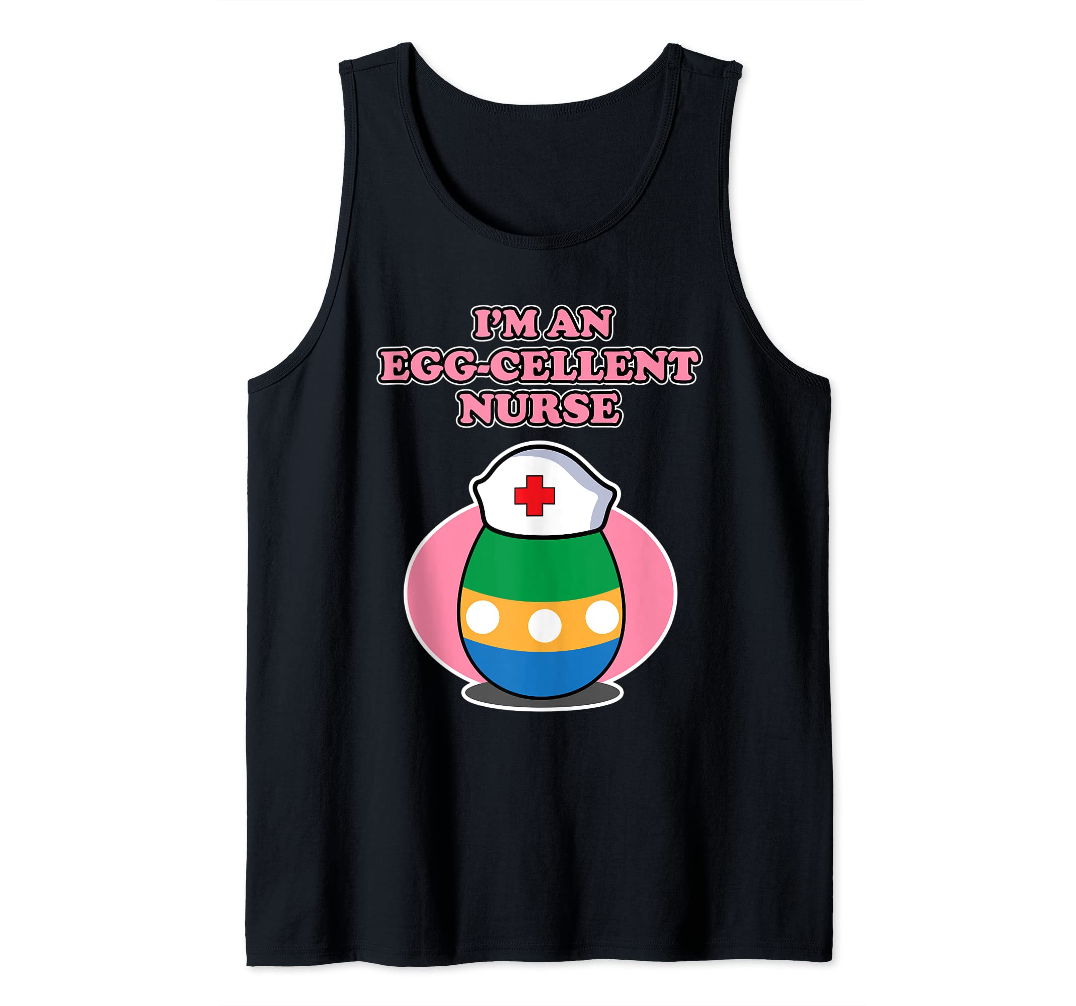 I'm an Egg-cellent Nurse Tank Top