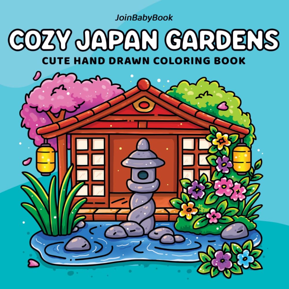 Cozy Japan Gardens: Cute Coloring Book for Adults and Teens with Bold and Easy Japanese Scenes for Relaxation and Stress Relief