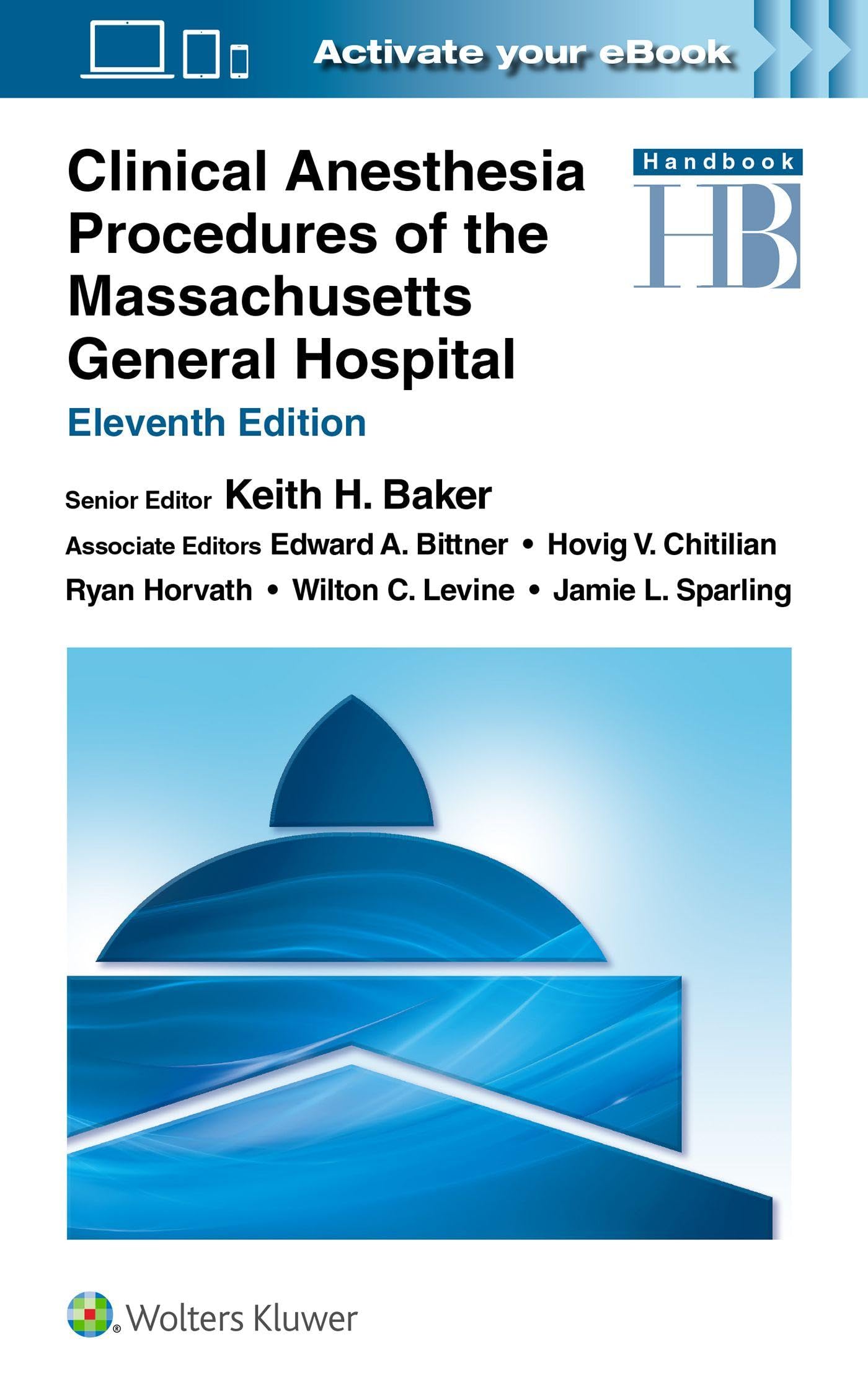 Clinical Anesthesia Procedures of the Massachusetts General Hospital: Print + ebook with Multimedia