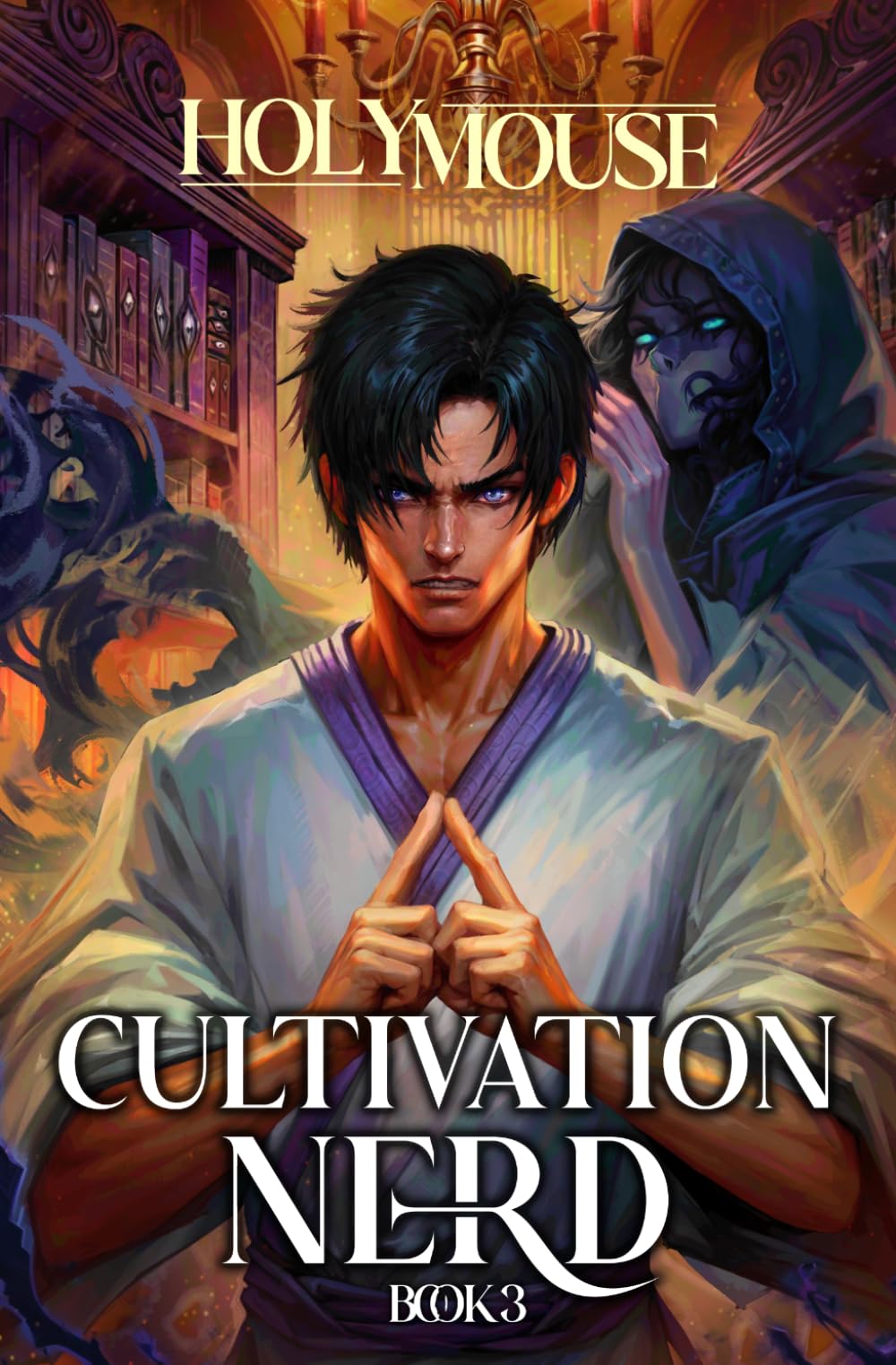 Cultivation Nerd 3: A Xianxia Progression Fantasy