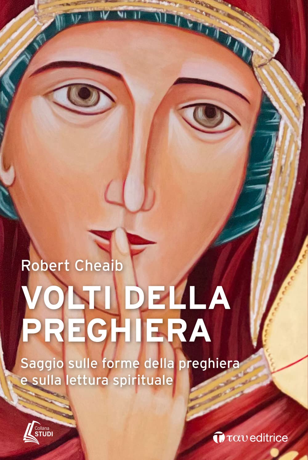 Volti Della Preghiera. Saggio Sulle Forme Della Preghiera E Sulla Lettura Spirituale - 4