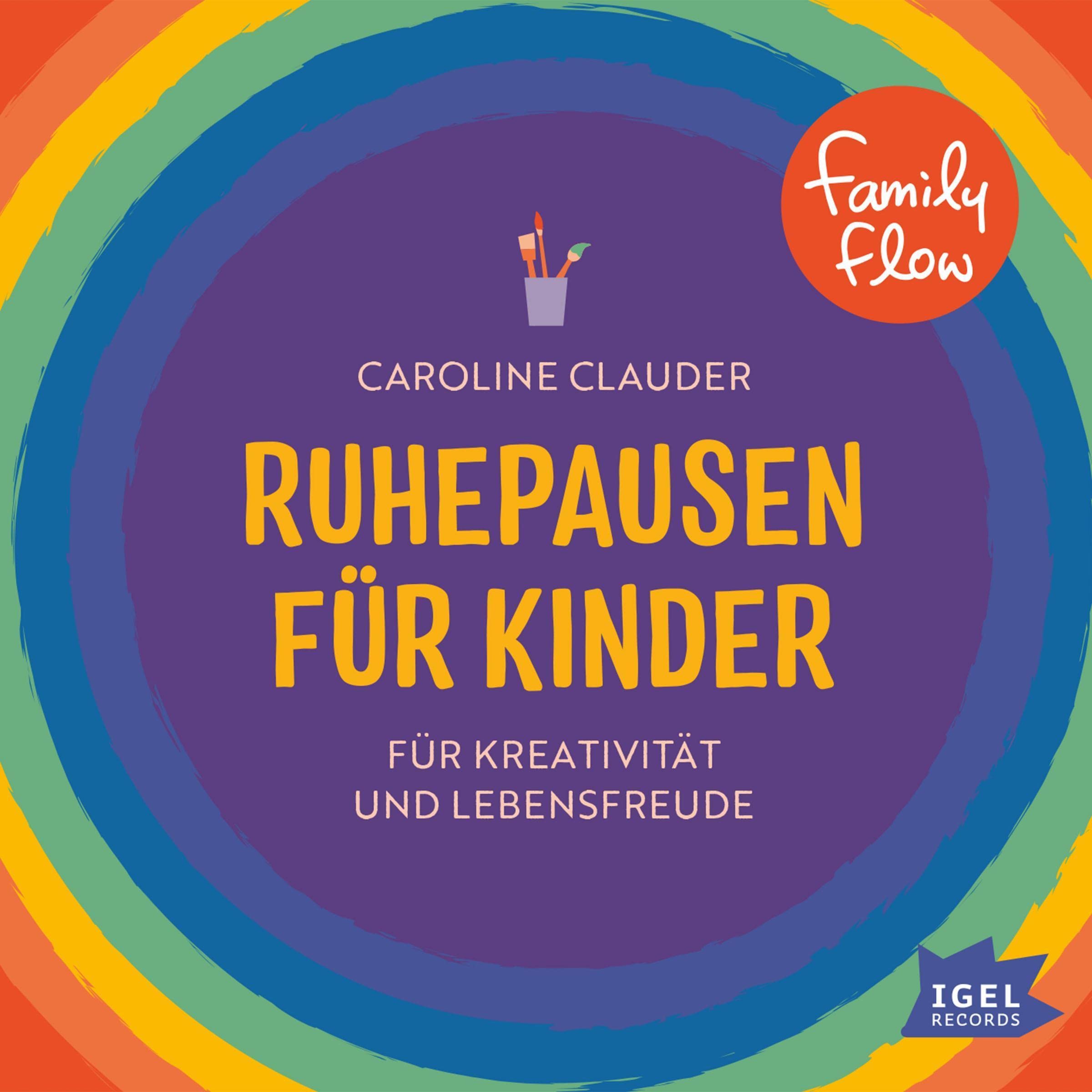 Cover art for FamilyFlow. Ruhepausen für Kinder: Für Kreativität und Lebensfreude