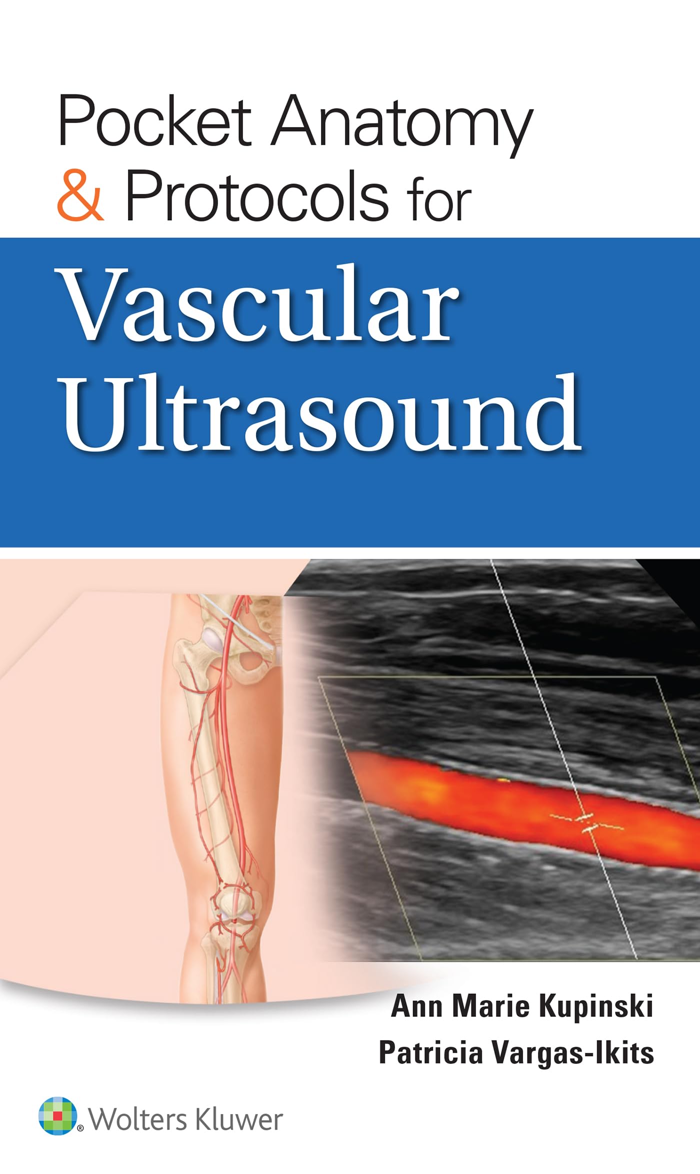 Pocket Anatomy & Protocols for Vascular Ultrasound (Lippincott Connect)