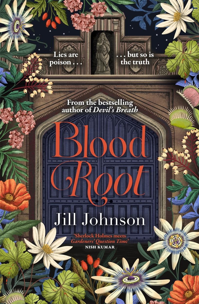 Blood Root : A dark academia mystery of poisonous plants, buried memories and deadly lies