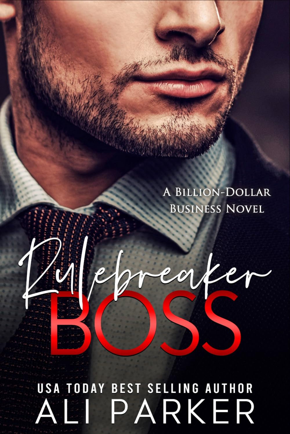 Rulebreaker Boss (A Billion-Dollar Business Novel)