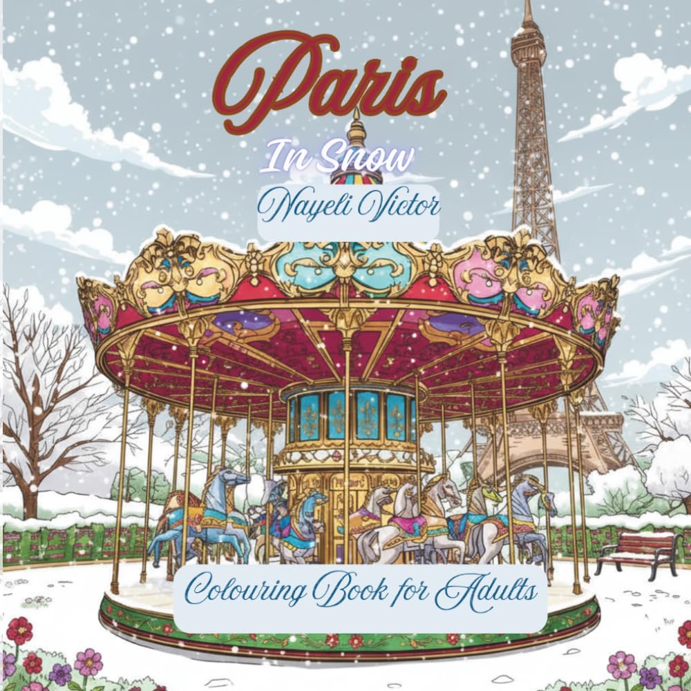 Paris: In Snow (Cities and Seasons)