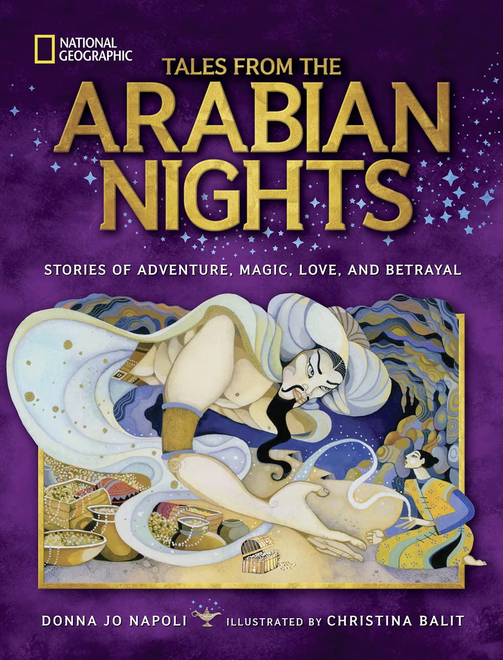 Tales From the Arabian Nights: Stories of Adventure, Magic, Love, and Betrayal Hardcover – October 25, 2016