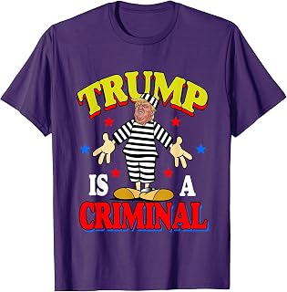 Trump Is A Criminal, Anti Trump Impeach the President T-Shirt