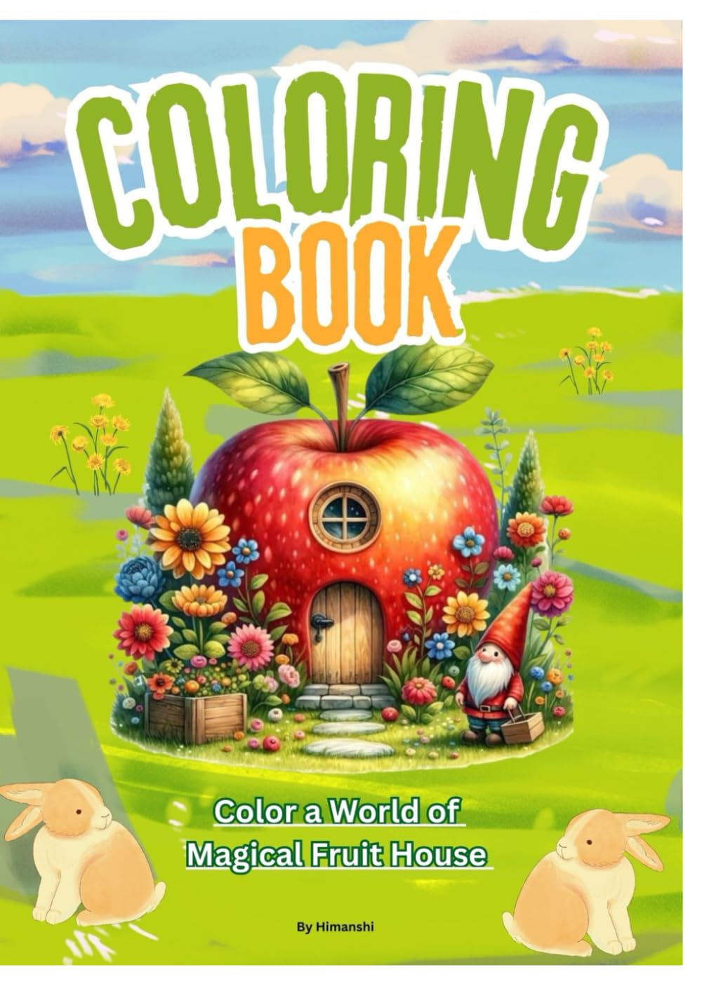 Colouring Book: Color a world of magical fruit house