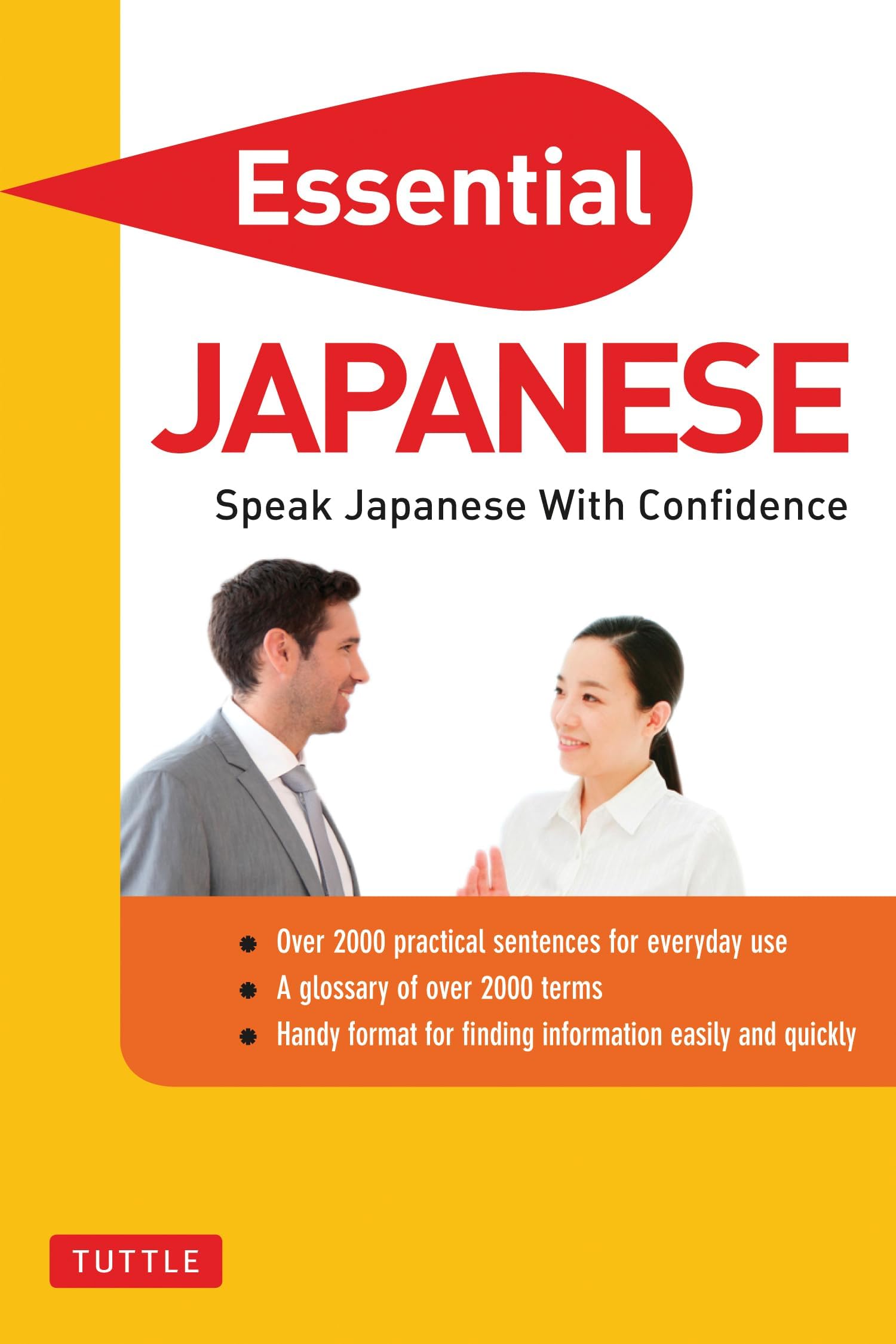 Essential Japanese: Speak Japanese with Confidence! (Japanese Phrasebook & Dictionary)PHRA (Essential Phrasebook and Dictionary Series) Paperback – August 10, 2012
