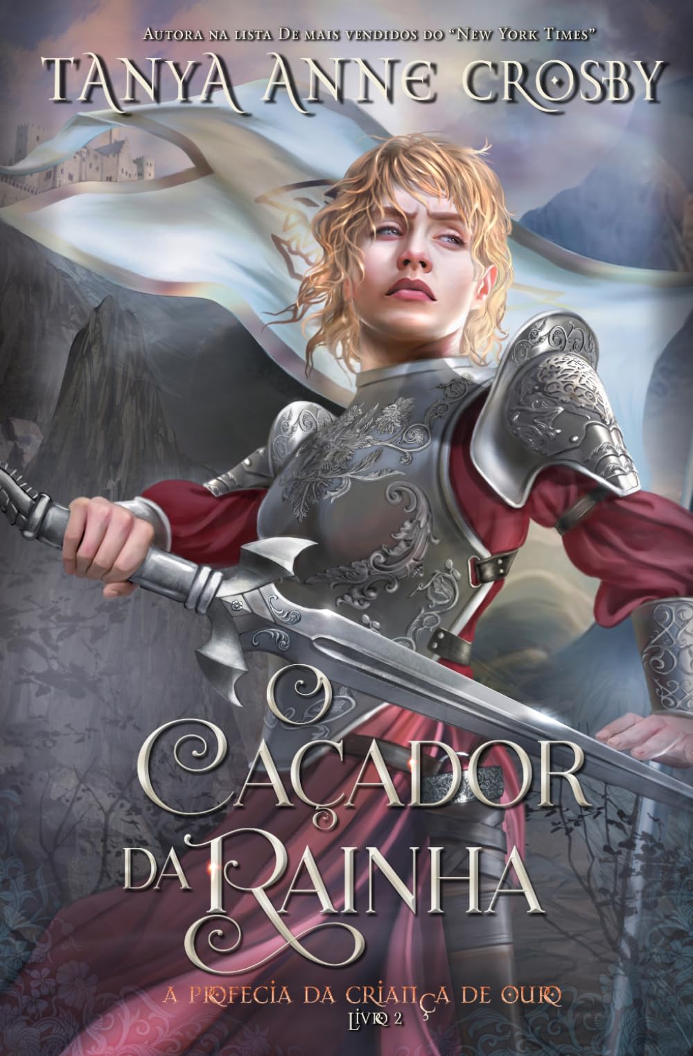O Caçador da Rainha: 2 (A Profecia da Criança de Ouro)