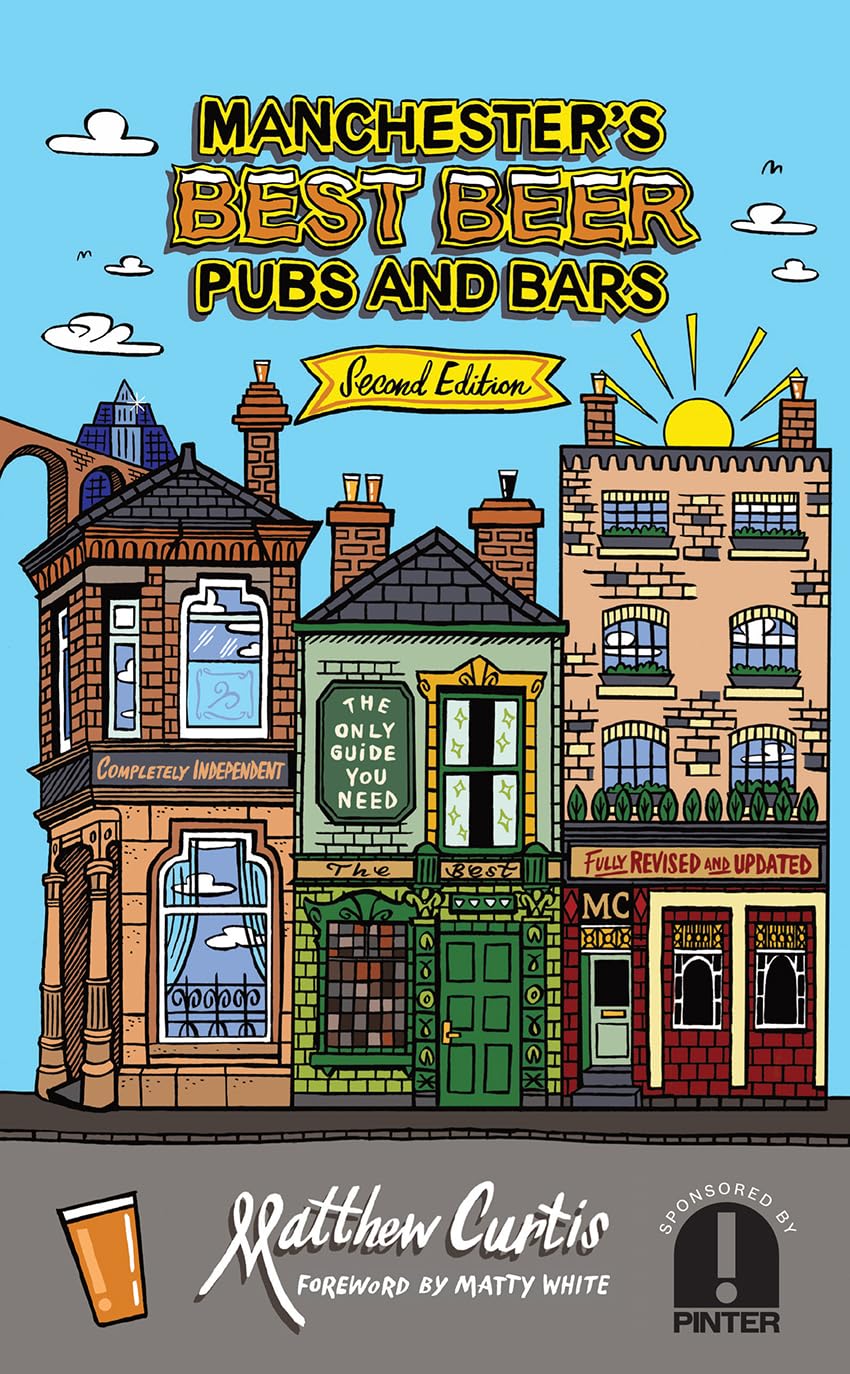 Manchester’s Best Beers, Pubs and Bars 2nd edition (2026)