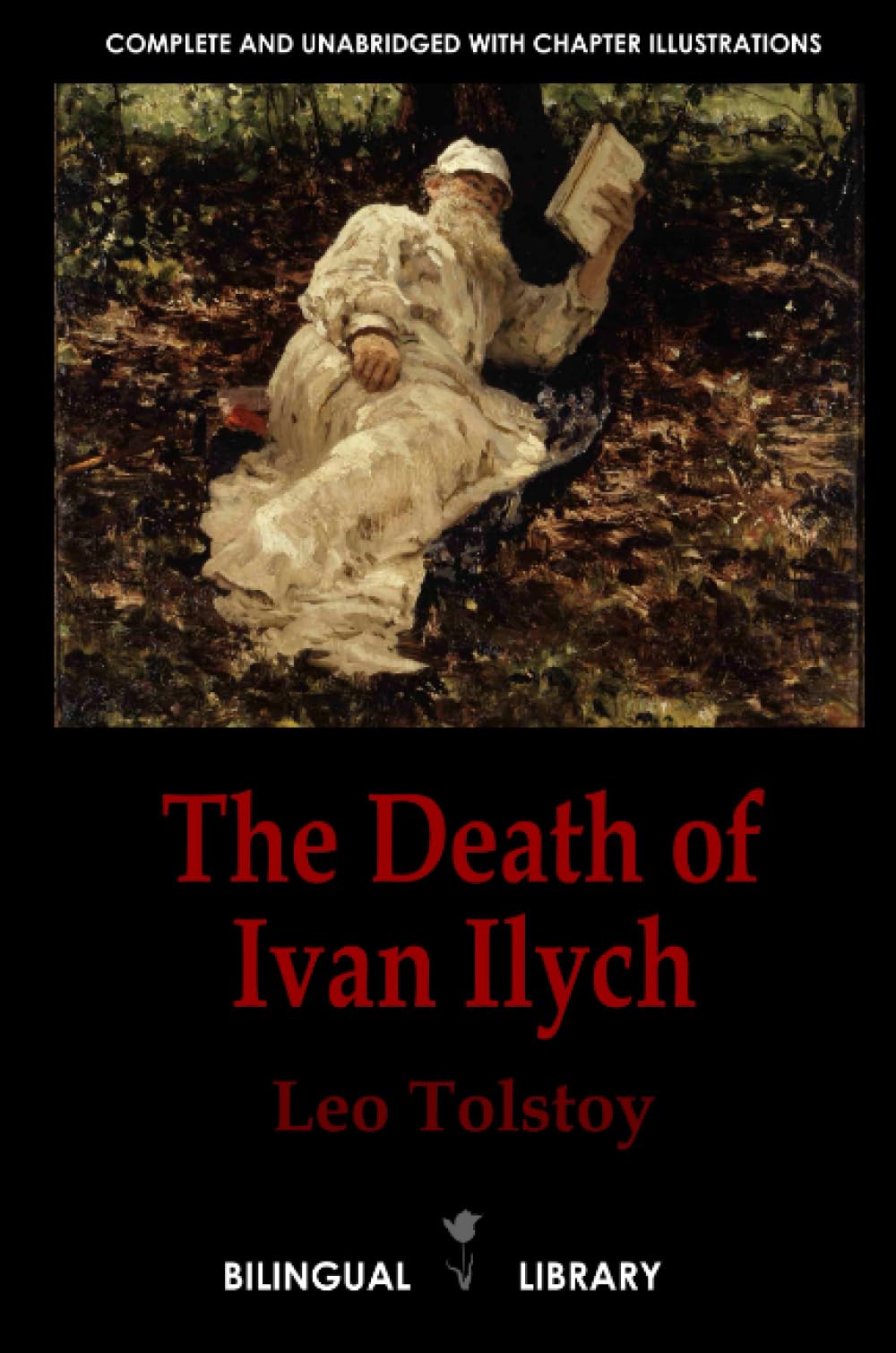 The Death of Ivan Ilych—Смерть Ивана Ильича: English-Russian Parallel Text Edition