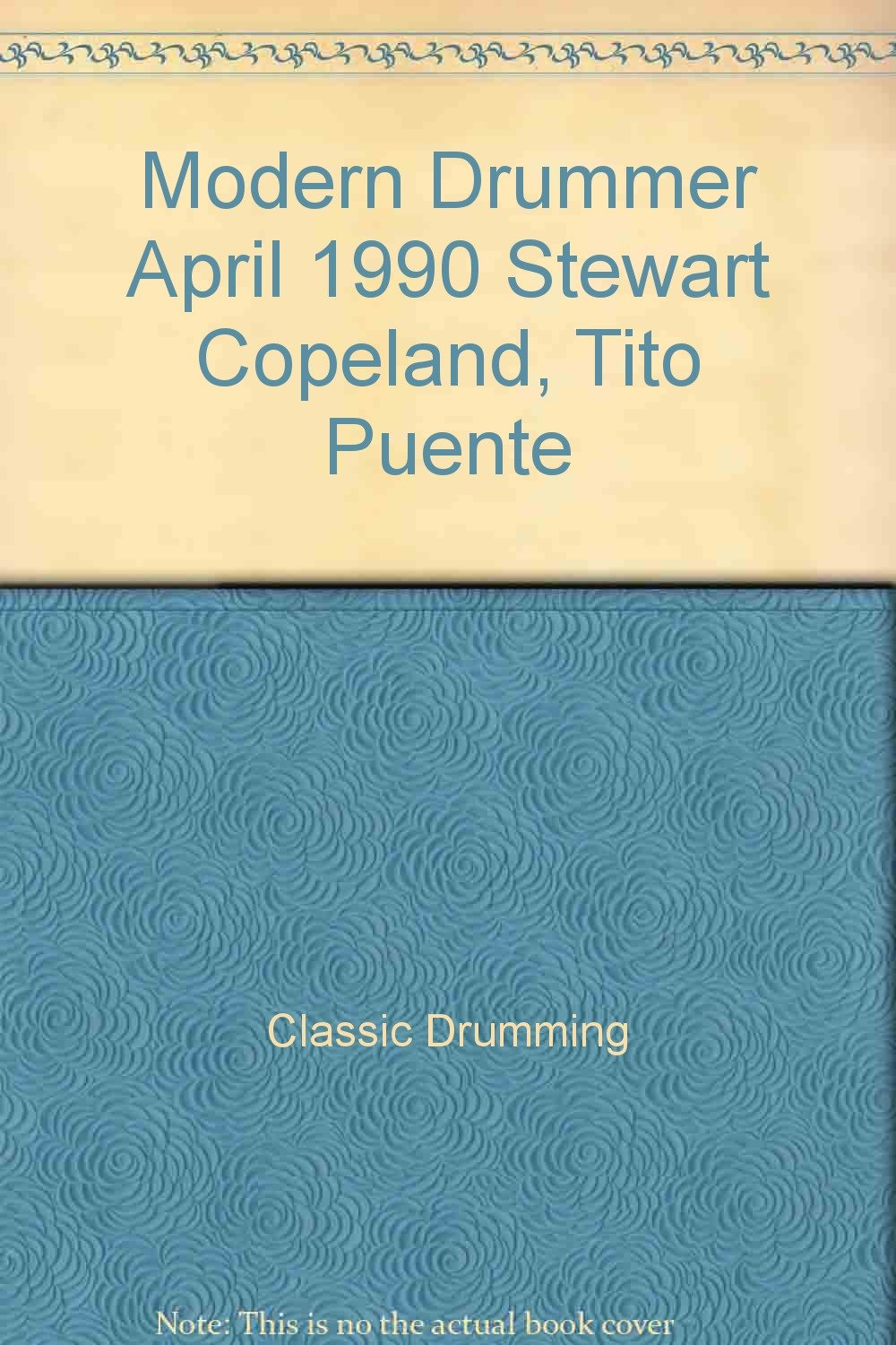 Modern Drummer April 1990 Stewart Copeland, Tito Puente