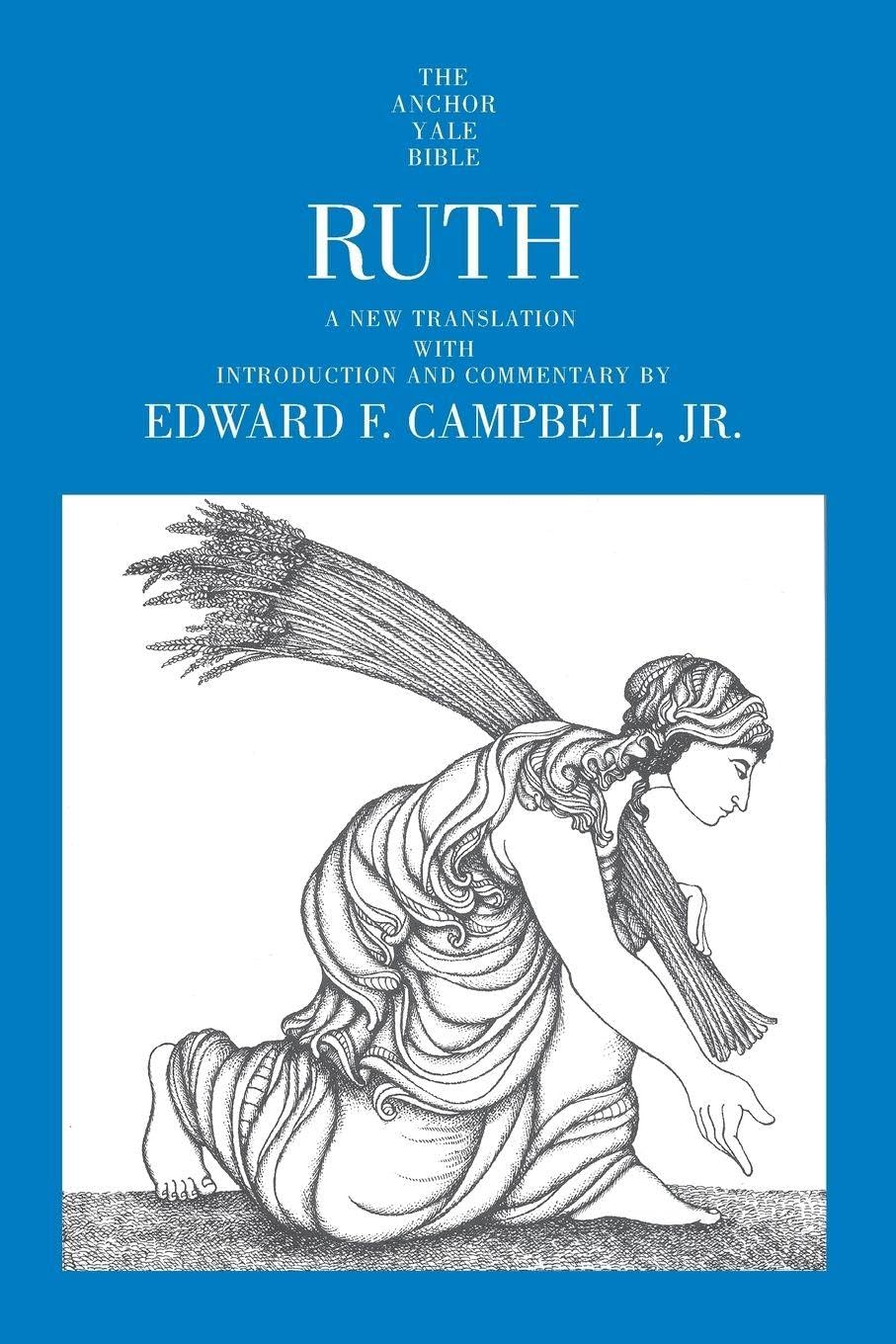 Ruth (The Anchor Yale Bible Commentaries): 07