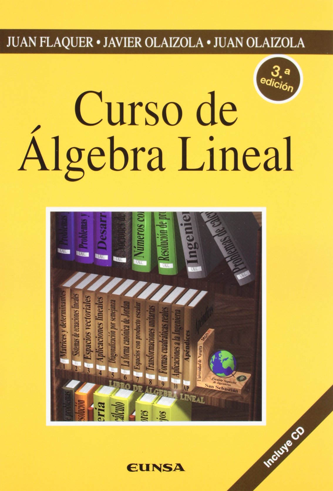 Curso de álgebra lineal (Colección Ingeniería)