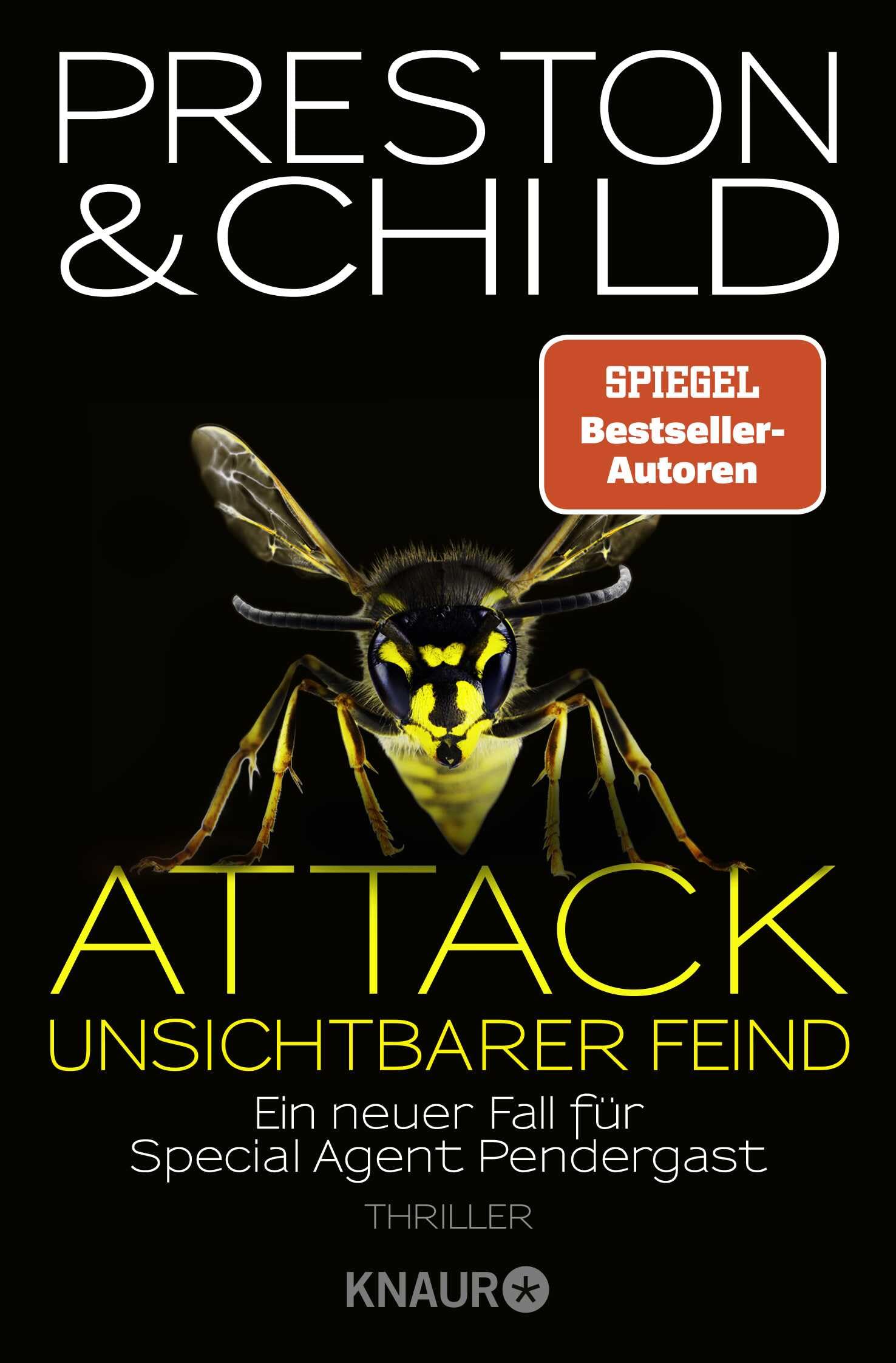 Attack - Unsichtbarer Feind: Ein neuer Fall für Special Agent Pendergast (Ein Fall für Special Agent Pendergast, Band 13)