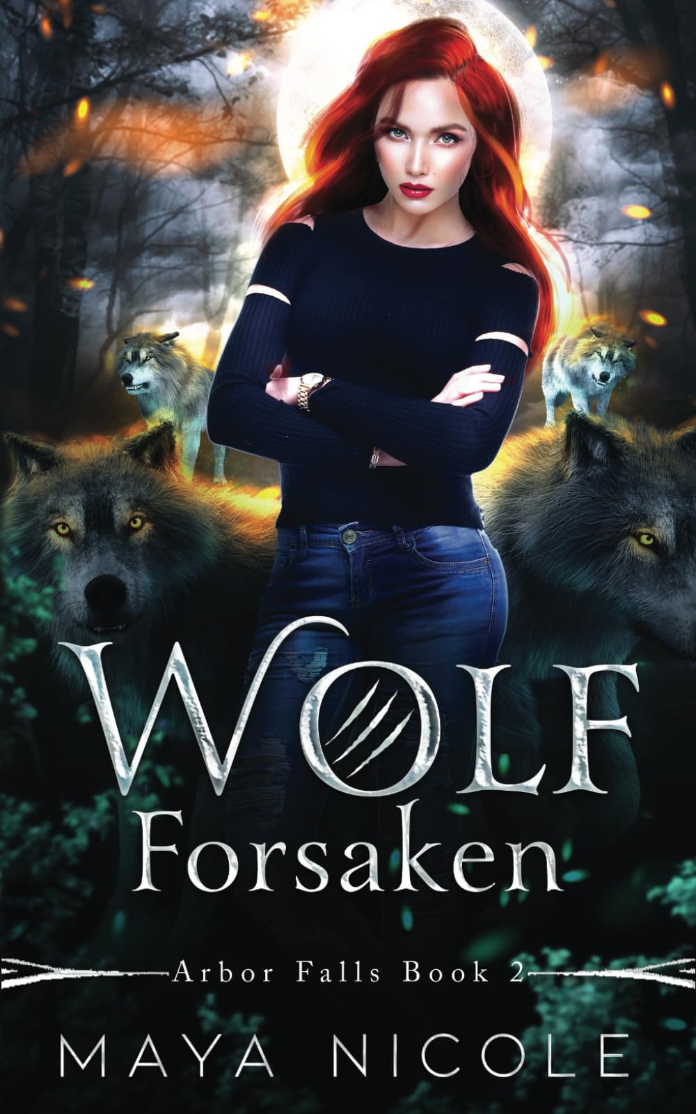 Wolf Forsaken: A Paranormal Wolf Shifter Romance (Arbor Falls Book 2)