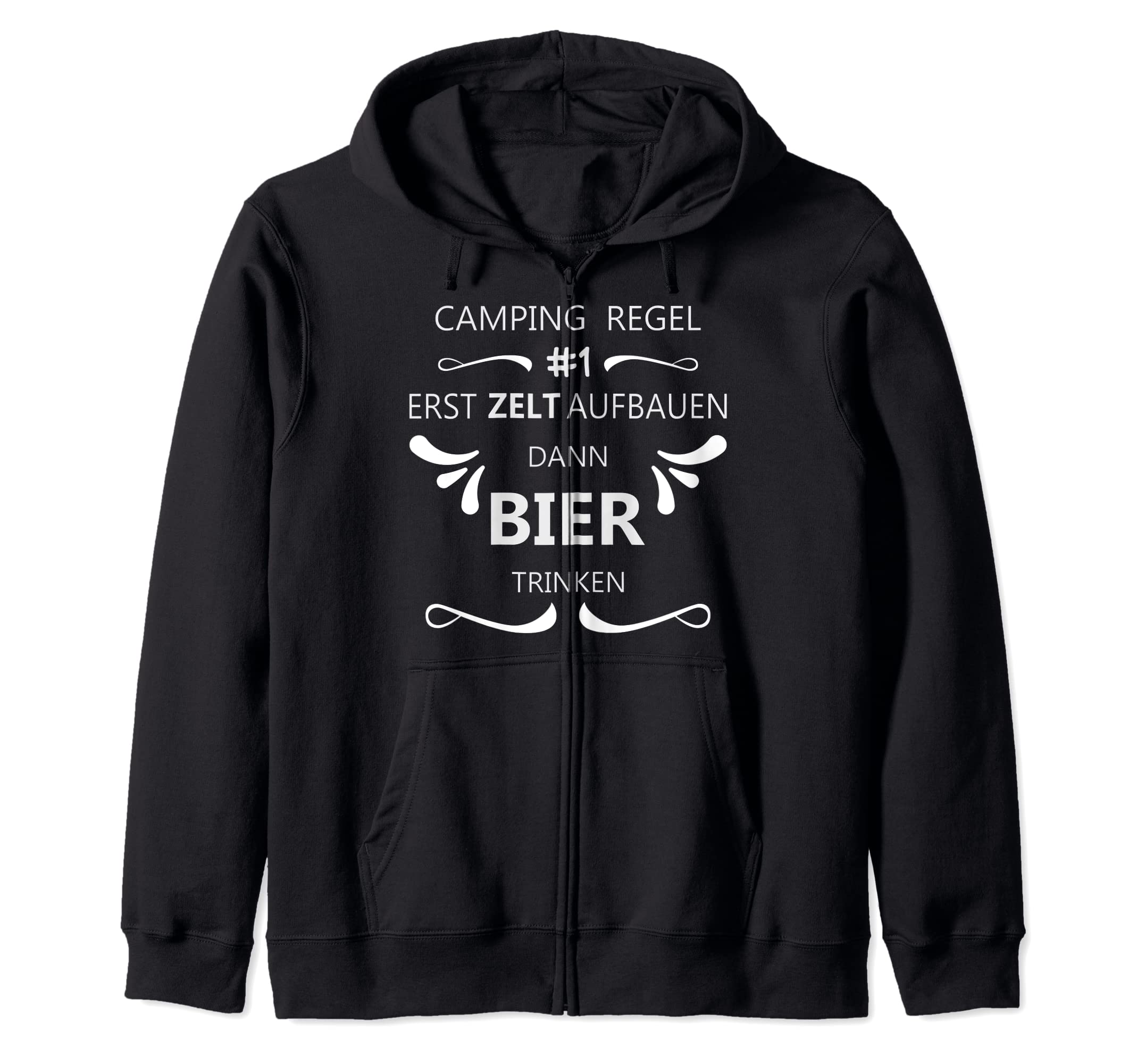 Camping Regel Nr 1 erst Zelt aufbauen dann Bier trinken Kapuzenjacke Fashion