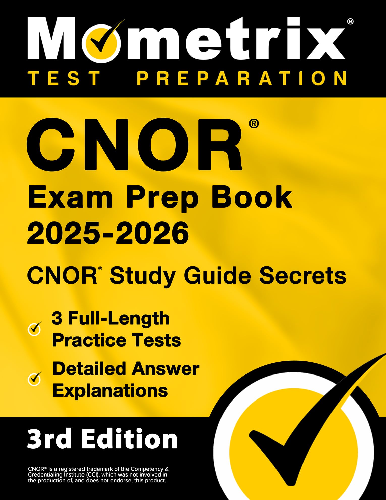 CNOR Exam Prep Book: CNOR Study Guide Secrets, Full-Length Practice Test, Detailed Answer Explanations: [3rd Edition]