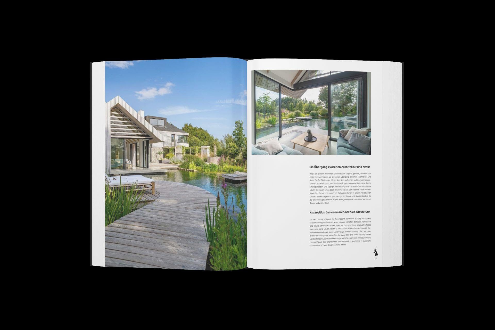 The Art of Living Water: Lebendiges Wasser, zeitloses Design. Die Welt der Naturpools und Schwimmteiche Living Water, timeless design. The world of natural pools and swimming ponds